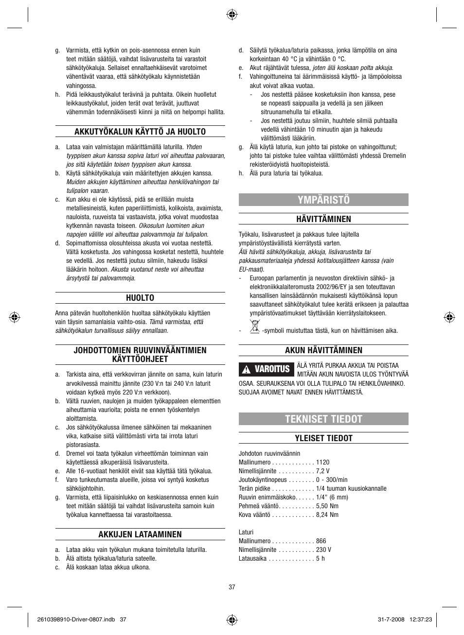 Ympäristö, Tekniset tiedot, Varoitus | Dremel Шуруповёрт DREMEL Driver User Manual | Page 37 / 108