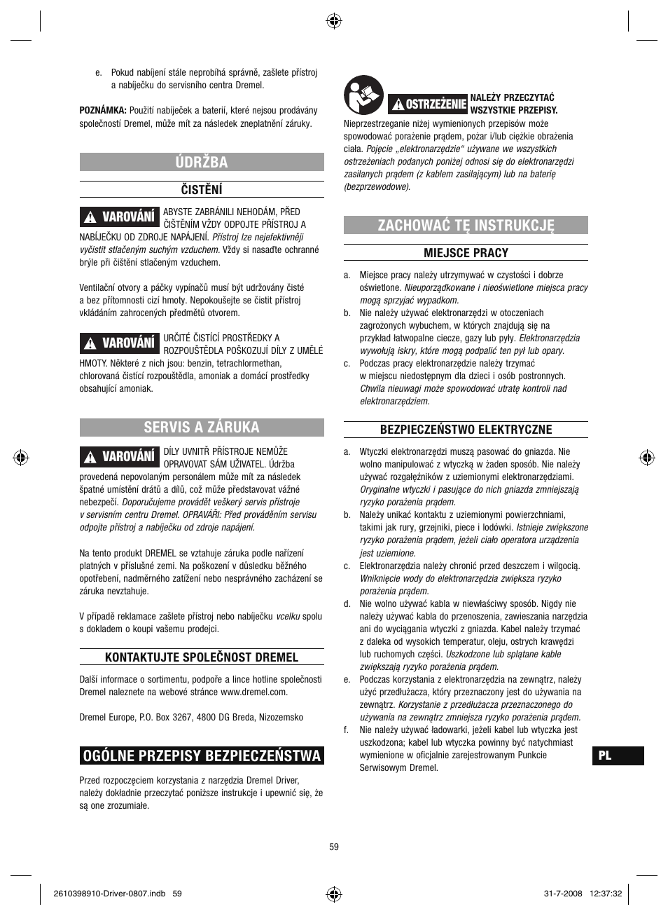 Údržba, Servis a záruka, Ogólne przepisy bezpieczeństwa | Zachować tę instrukcję, Varování | Dremel Шуруповёрт DREMEL Driver User Manual | Page 59 / 108