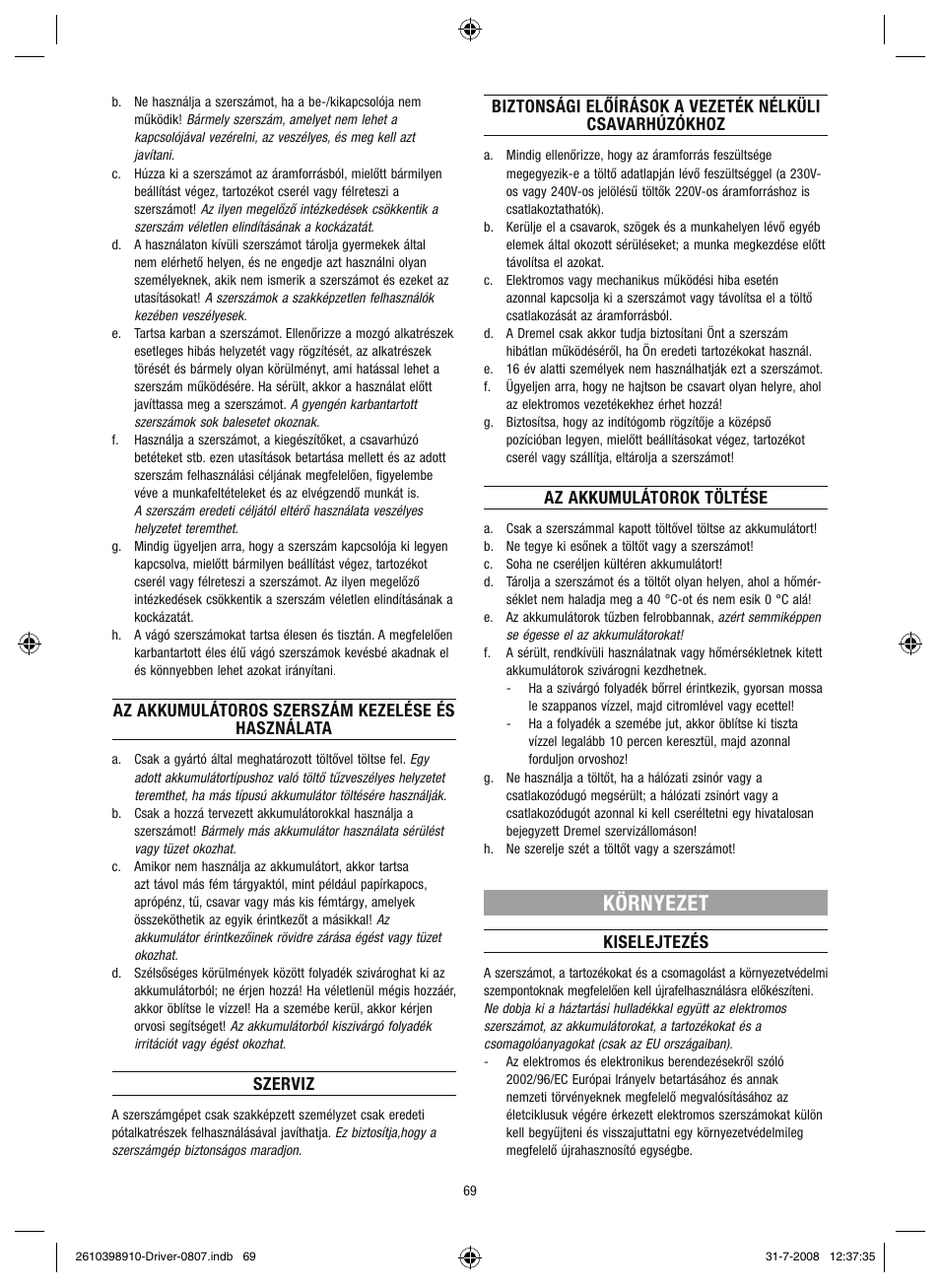 Környezet, Az akkumulátoros szerszám kezelése és használata, Szerviz | Az akkumulátorok töltése, Kiselejtezés | Dremel Шуруповёрт DREMEL Driver User Manual | Page 69 / 108