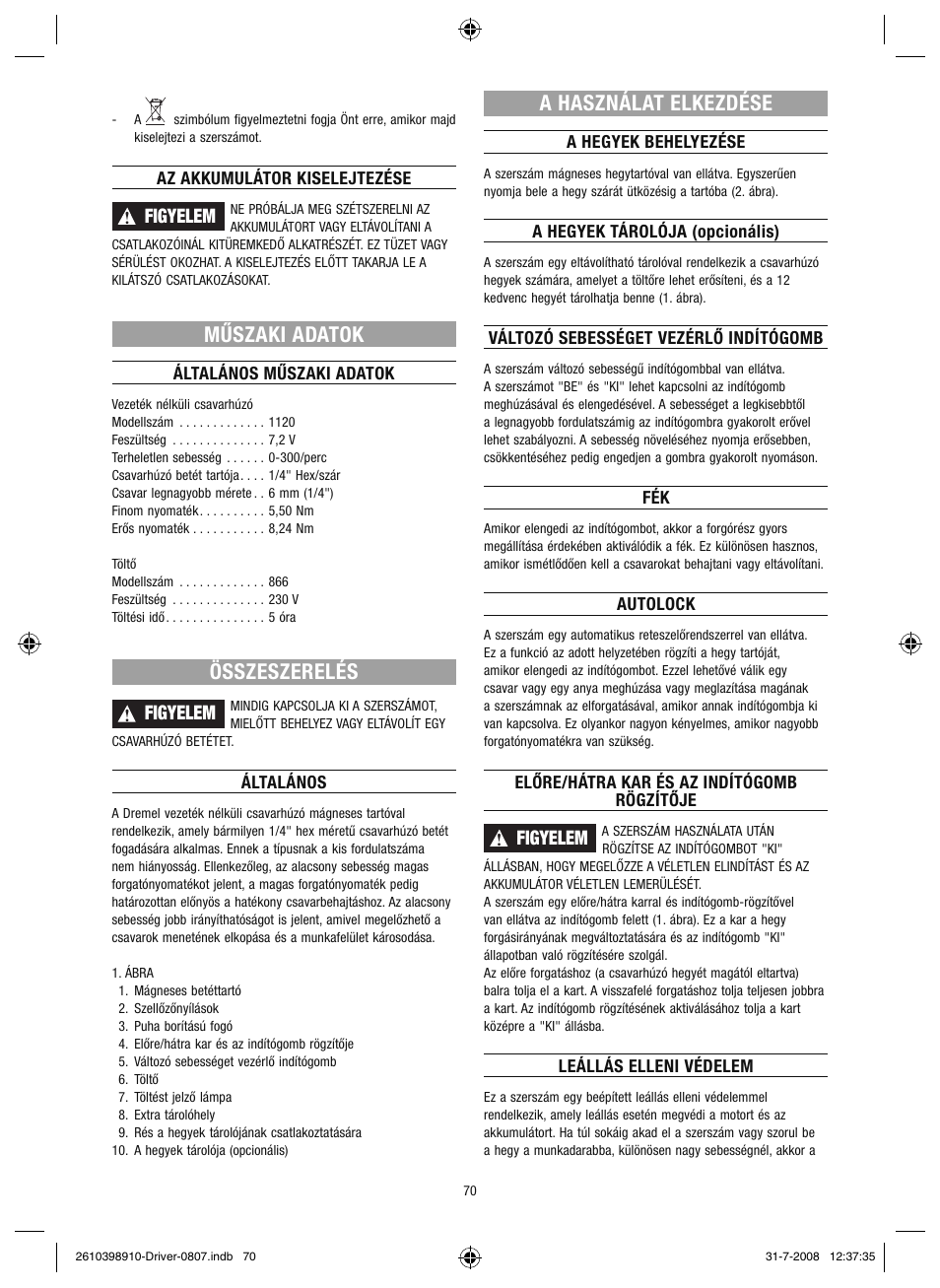 Műszaki adatok, Összeszerelés, A használat elkezdése | Figyelem | Dremel Шуруповёрт DREMEL Driver User Manual | Page 70 / 108