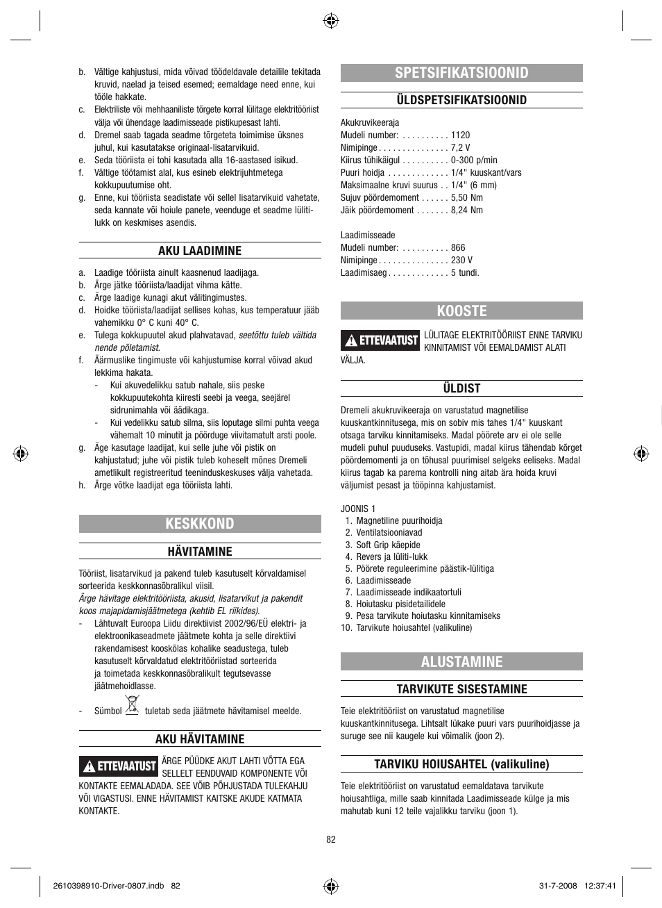 Keskkond, Spetsifikatsioonid, Kooste | Alustamine | Dremel Шуруповёрт DREMEL Driver User Manual | Page 82 / 108
