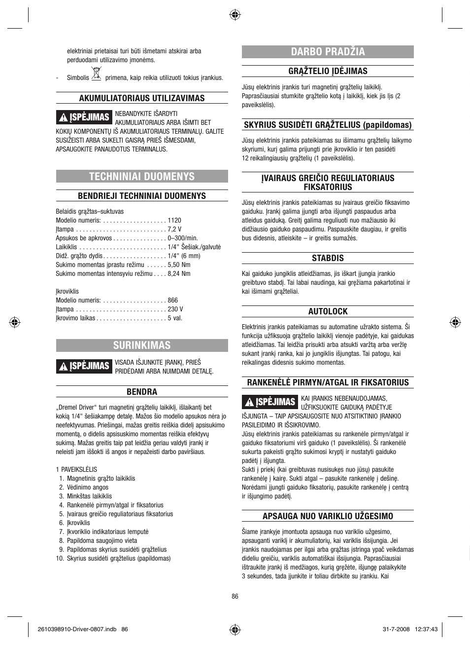 Techniniai duomenys, Surinkimas, Darbo pradžia | Įspėjimas | Dremel Шуруповёрт DREMEL Driver User Manual | Page 86 / 108