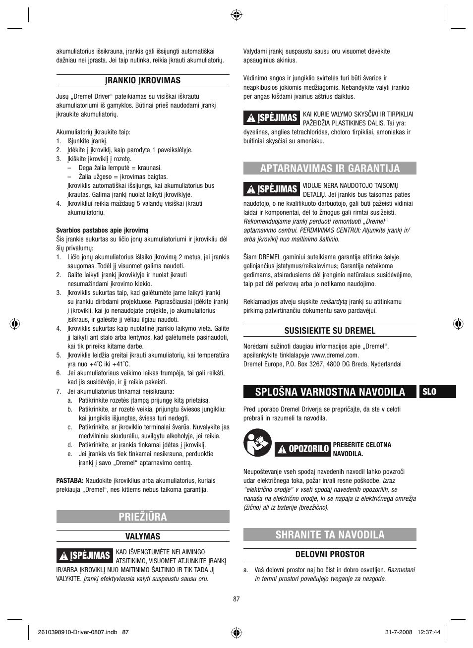 Priežiūra, Aptarnavimas ir garantija, Splošna varnostna navodila | Shranite ta navodila, Įspėjimas, Opozorilo | Dremel Шуруповёрт DREMEL Driver User Manual | Page 87 / 108