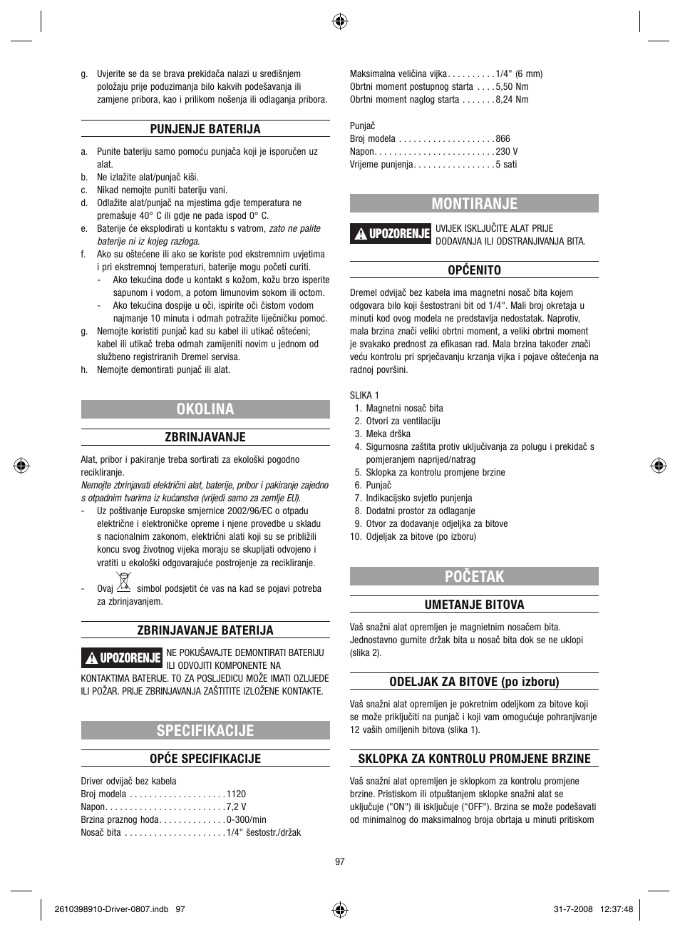 Okolina, Specifikacije, Montiranje | Početak | Dremel Шуруповёрт DREMEL Driver User Manual | Page 97 / 108