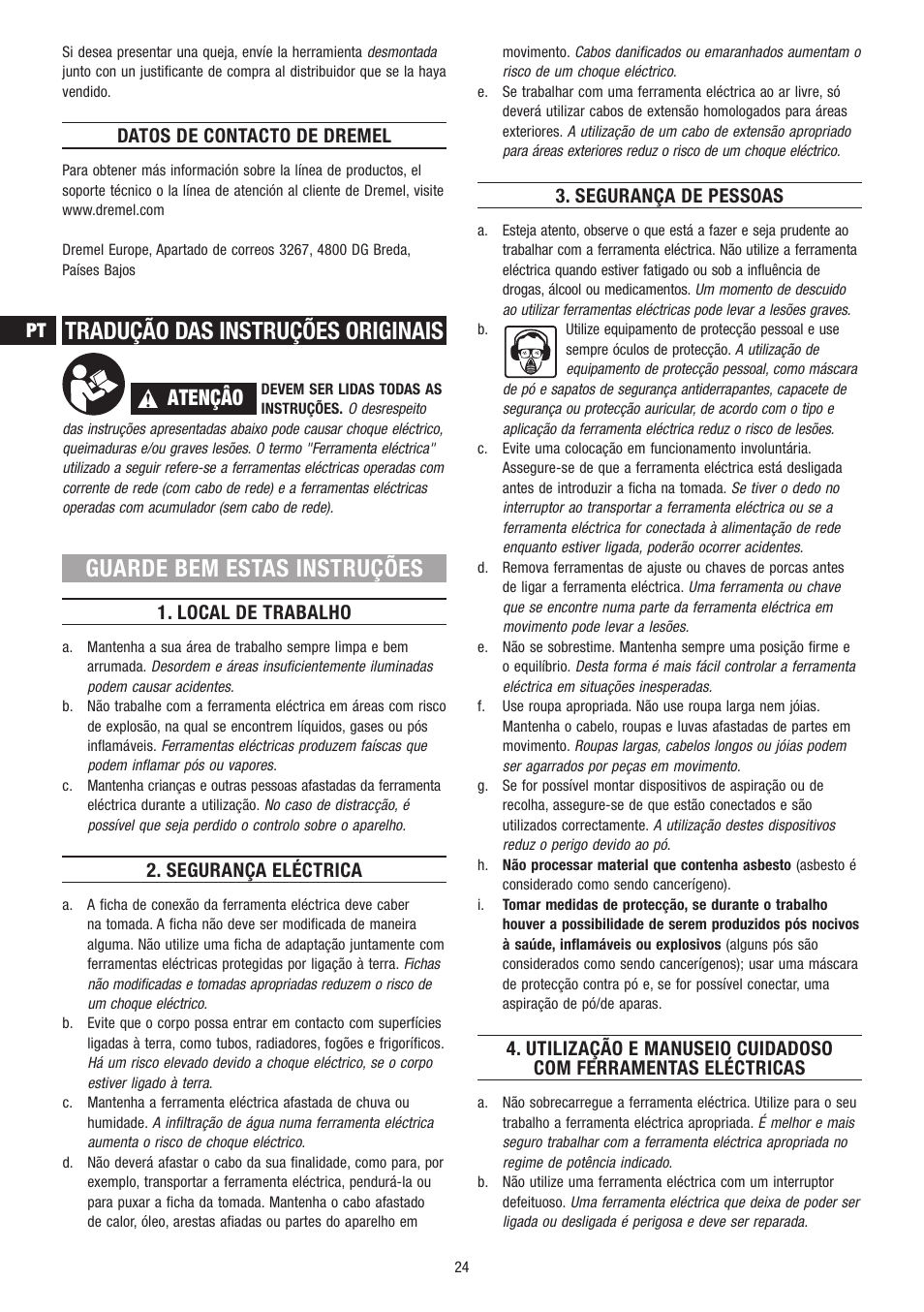 Tradução das instruções originais, Guarde bem estas instruções, Atençâo | Datos de contacto de dremel, Local de trabalho, Segurança eléctrica, Segurança de pessoas | Dremel Гравёр DREMEL User Manual | Page 24 / 60