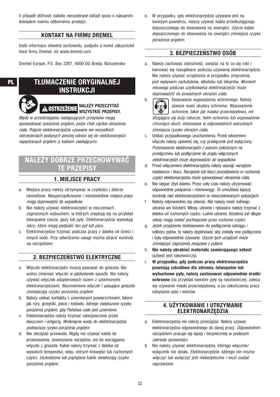 Tłumaczenie oryginalnej instrukcji, Należy dobrze przechowywać te przepisy, Ostrzeżenie | Kontakt na firmu dremel, Miejsce pracy, Bezpieczeństwo elektryczne, Bezpieczeństwo osób, Użytkowanie i utrzymanie elektronarzędzia | Dremel Гравёр DREMEL User Manual | Page 32 / 60