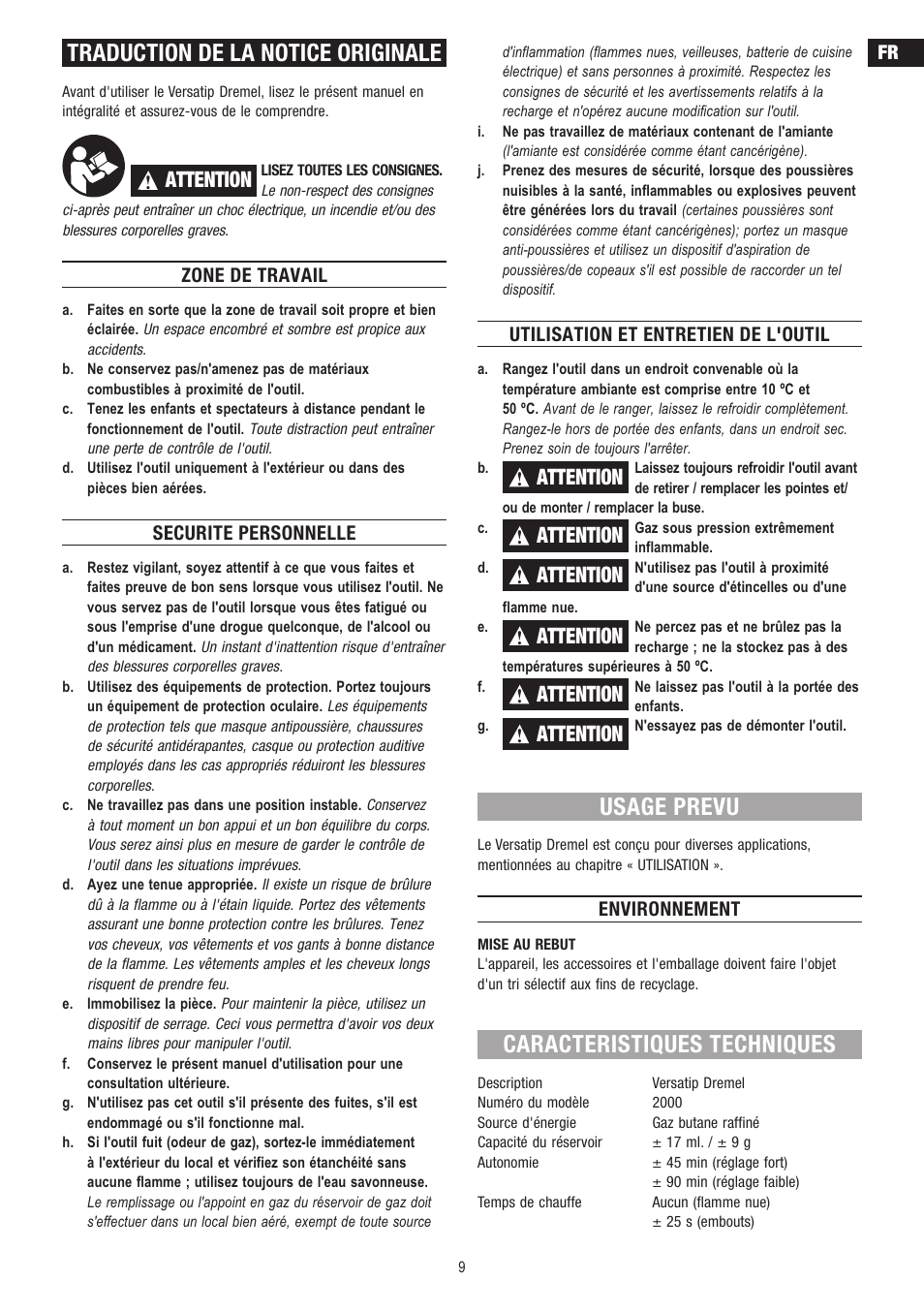 Traduction de la notice originale, Usage prevu, Caracteristiques techniques | Attention, Zone de travail, Securite personnelle, Utilisation et entretien de l'outil, Environnement | Dremel Газовый паяльник DREMEL VersaTip User Manual | Page 9 / 80