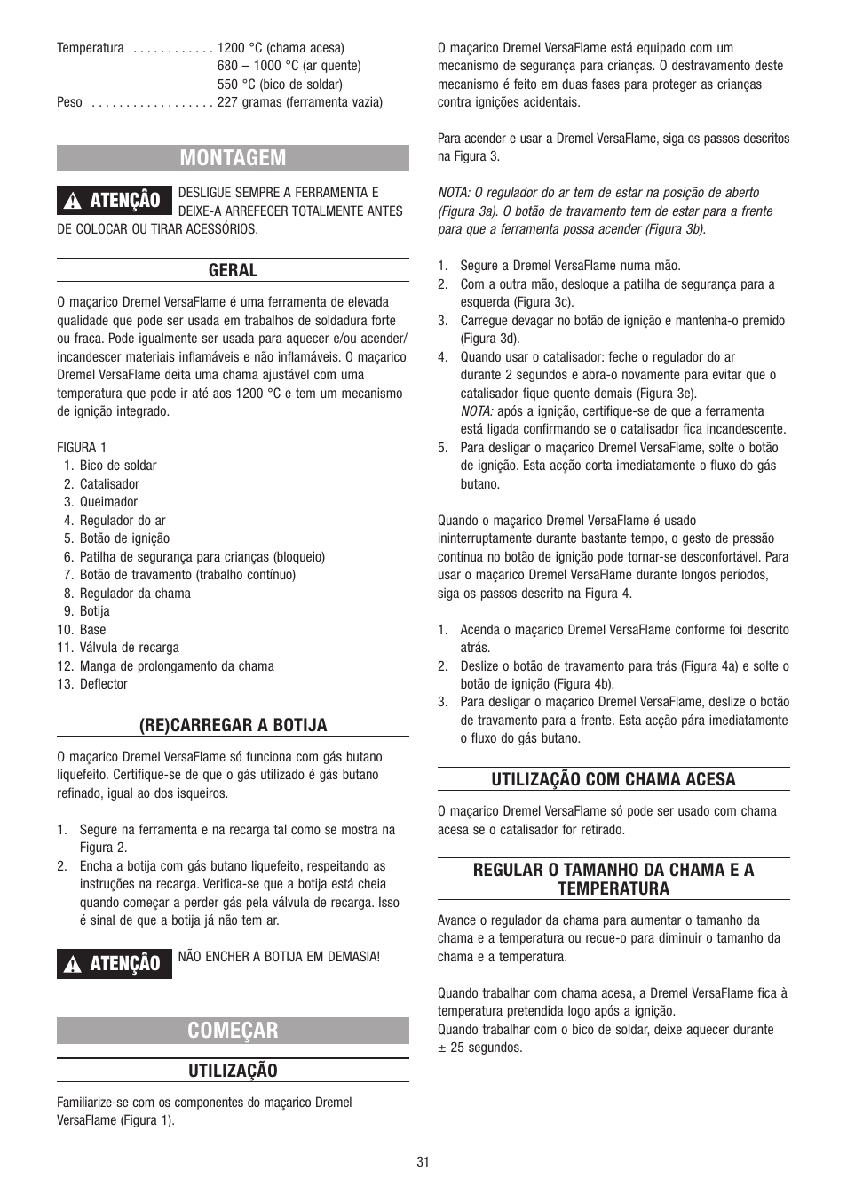Montagem, Começar, Atençâo | Geral, Re)carregar a botija, Utilização, Utilização com chama acesa, Regular o tamanho da chama e a temperatura | Dremel VersaFlame User Manual | Page 31 / 80