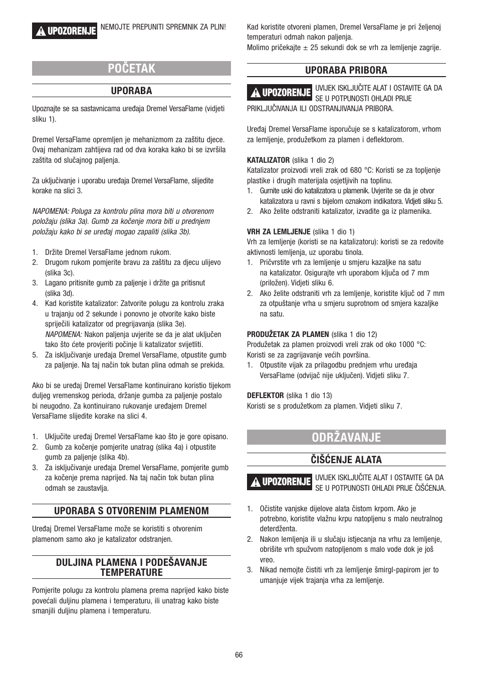 Početak, Održavanje, Upozorenje | Uporaba, Uporaba s otvorenim plamenom, Duljina plamena i podešavanje temperature, Uporaba pribora, Čišćenje alata | Dremel VersaFlame User Manual | Page 66 / 80