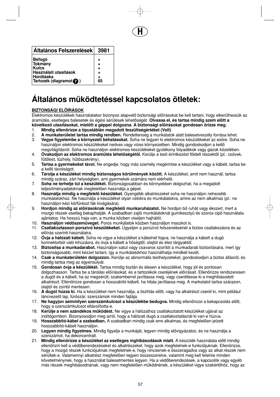 Általános mæködtetéssel kapcsolatos ötletek | Dremel Professional User Manual | Page 57 / 73