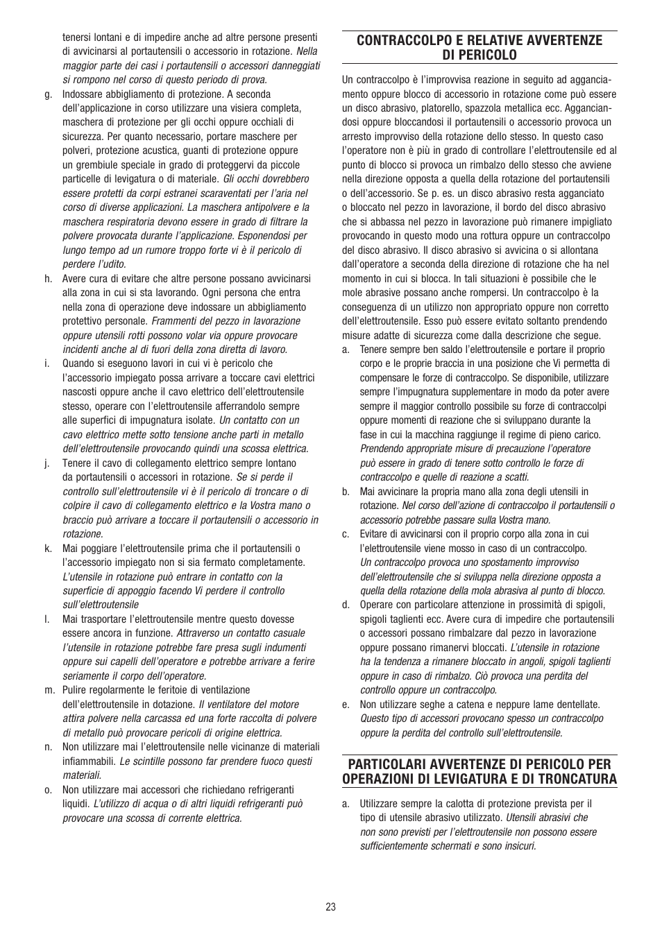 Contraccolpo e relative avvertenze di pericolo | Dremel Fortiflex User Manual | Page 23 / 132