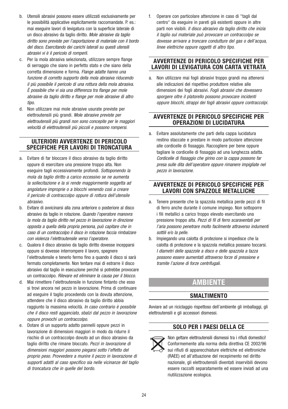 Ambiente, Smaltimento, Solo per i paesi della ce | Dremel Fortiflex User Manual | Page 24 / 132