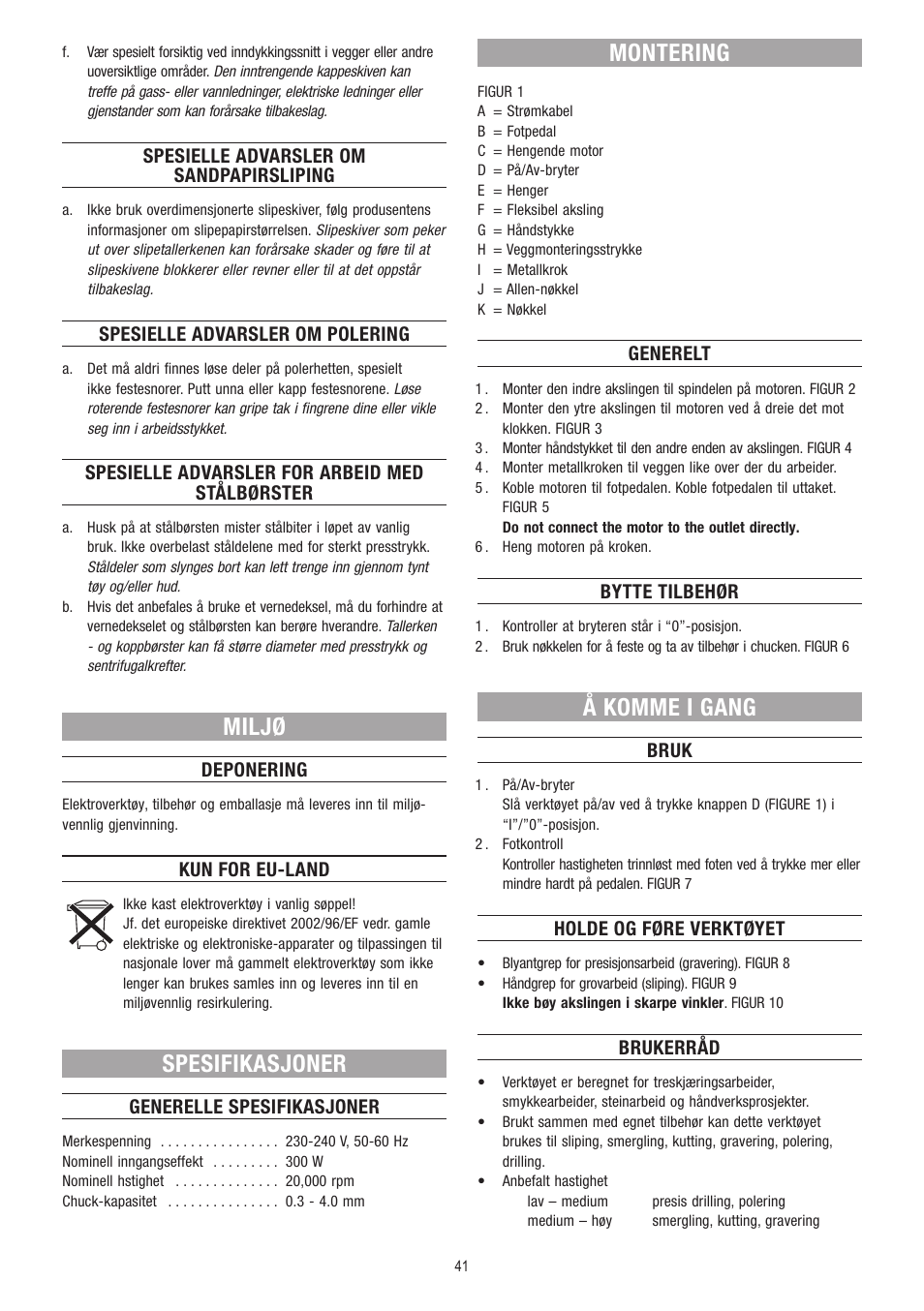 Miljø, Spesifikasjoner, Montering | Å komme i gang | Dremel Fortiflex User Manual | Page 41 / 132