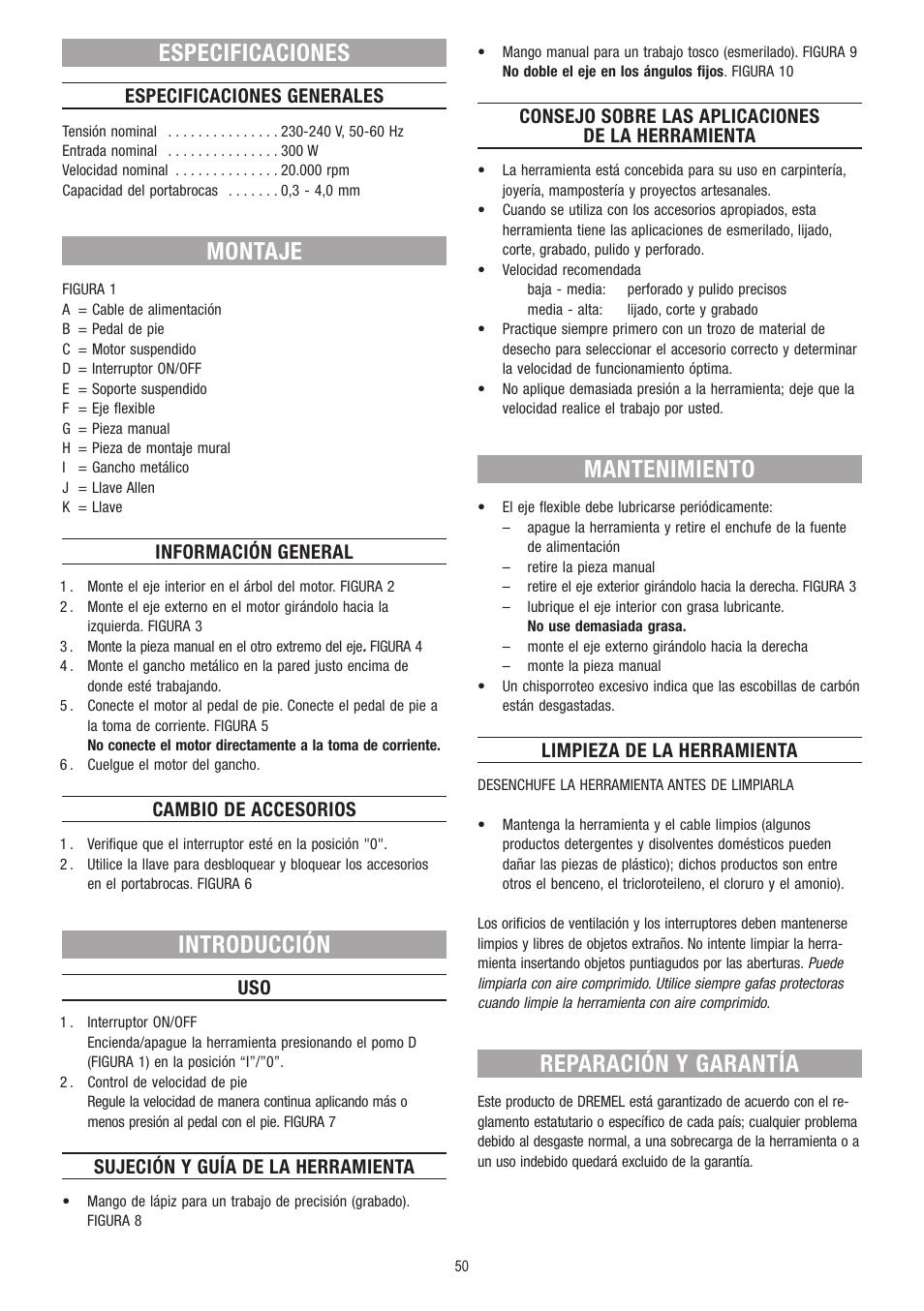 Especificaciones, Montaje, Introducción | Mantenimiento, Reparación y garantía, Especificaciones generales, Información general, Cambio de accesorios, Sujeción y guía de la herramienta, Consejo sobre las aplicaciones de la herramienta | Dremel Fortiflex User Manual | Page 50 / 132