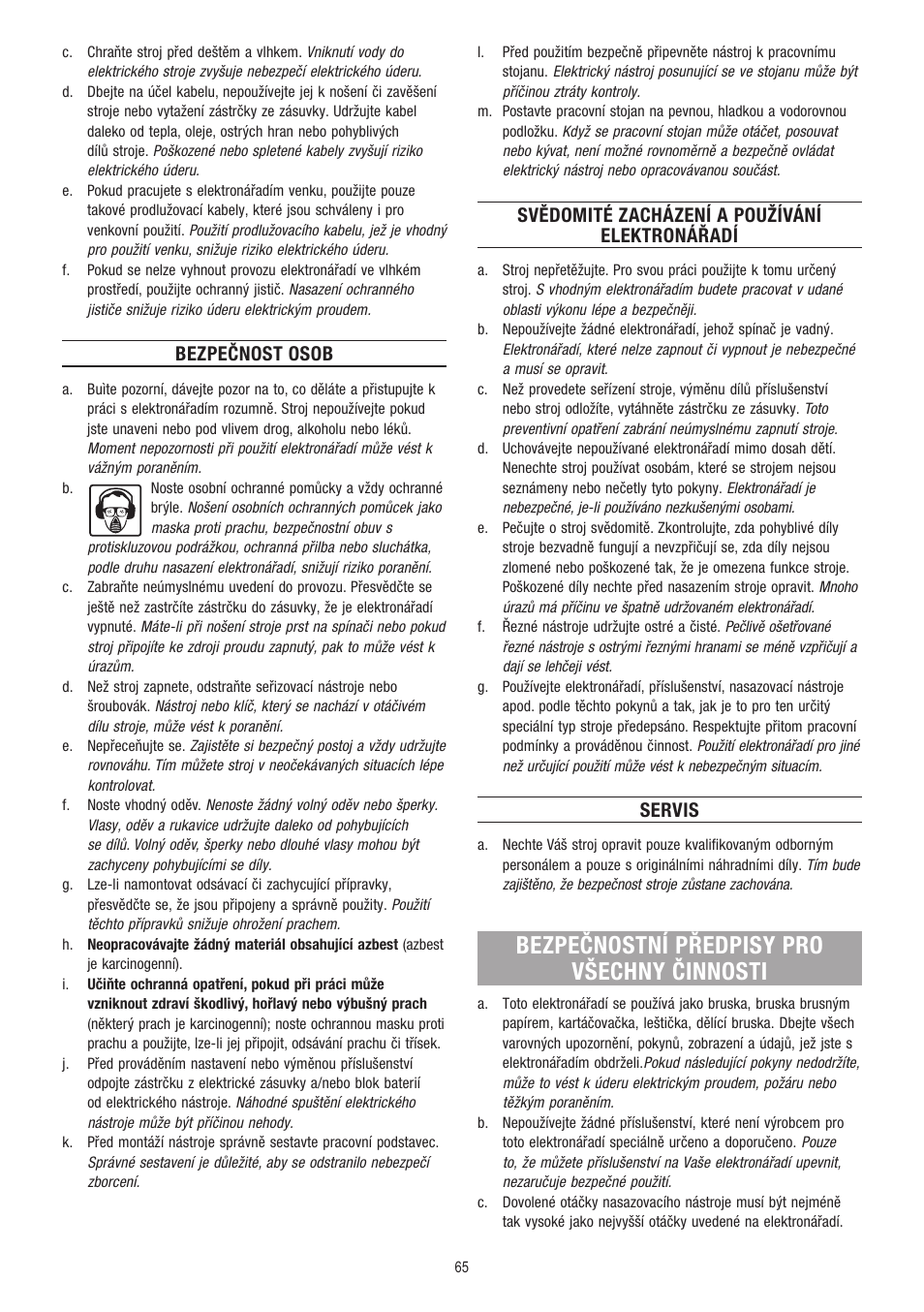 Bezpečnostní předpisy pro všechny činnosti, Bezpečnost osob, Svědomité zacházení a používání elektronářadí | Servis | Dremel Fortiflex User Manual | Page 65 / 132