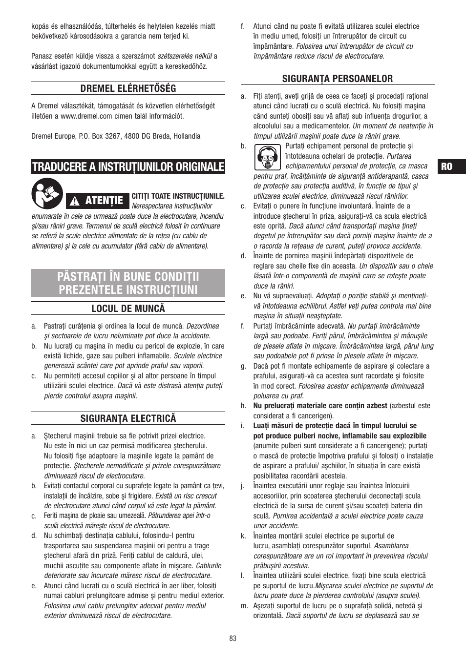 Traducere a instruţiunilor originale, Păstraţi în bune condiţii prezentele instrucţiuni, Atenţie | Dremel elérhetőség, Locul de muncă, Siguranţa electrică, Siguranţa persoanelor | Dremel Fortiflex User Manual | Page 83 / 132