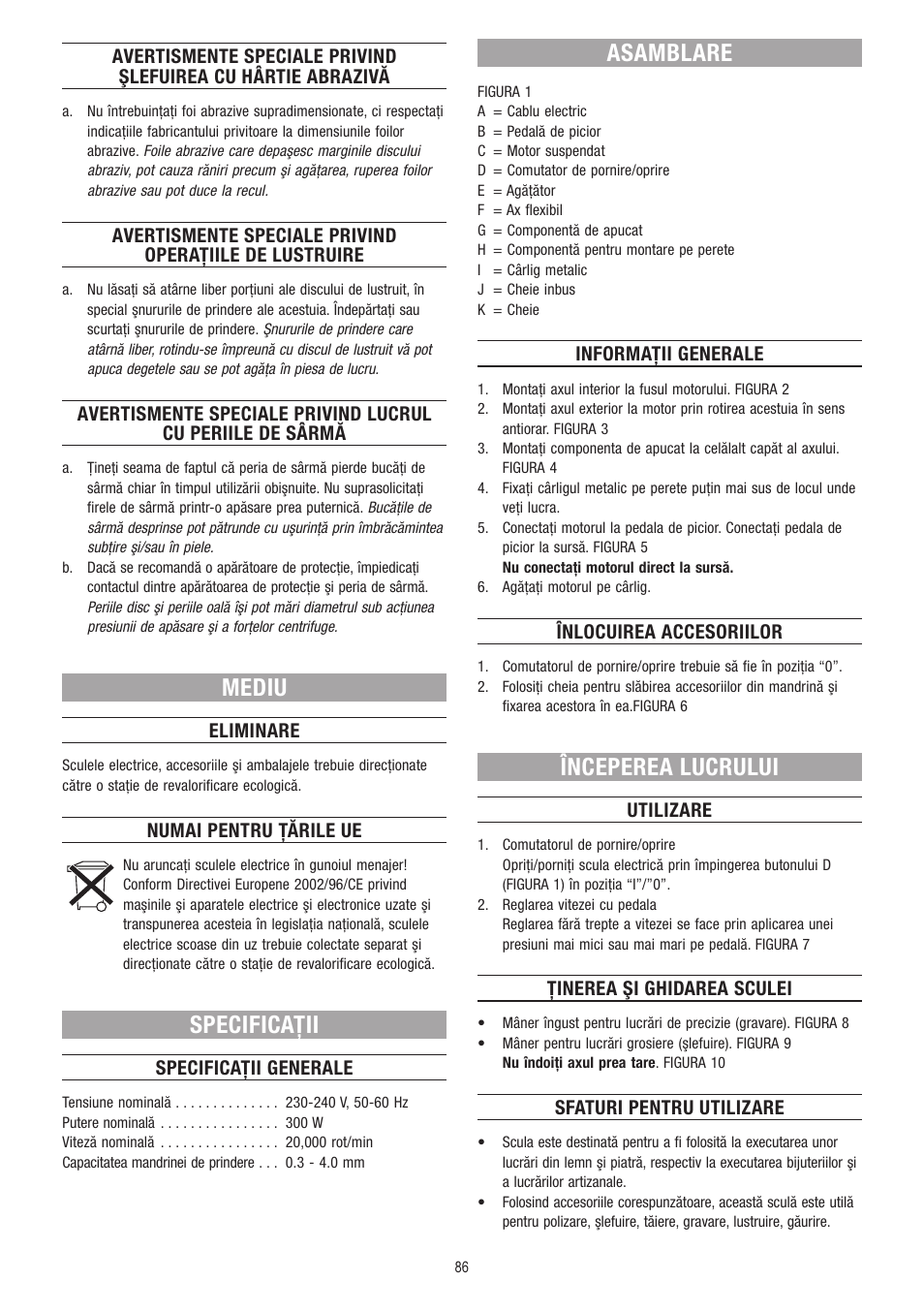 Mediu, Specificaţii, Asamblare | Începerea lucrului | Dremel Fortiflex User Manual | Page 86 / 132