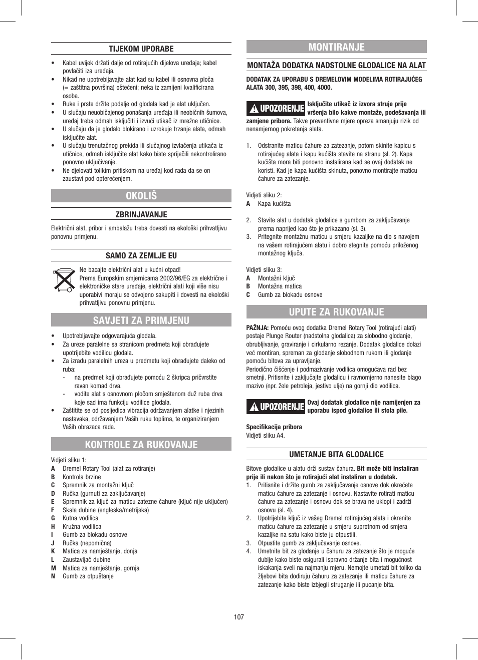 Okoliš, Savjeti za primjenu, Kontrole za rukovanje | Montiranje, Upute za rukovanje, Upozorenje | Dremel Приставка для фрезерования User Manual | Page 107 / 120