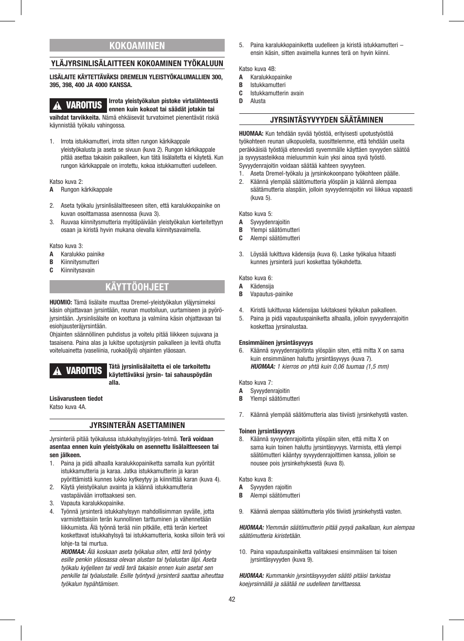 Kokoaminen, Varoitus, Käyttöohjeet | Dremel Приставка для фрезерования User Manual | Page 42 / 120