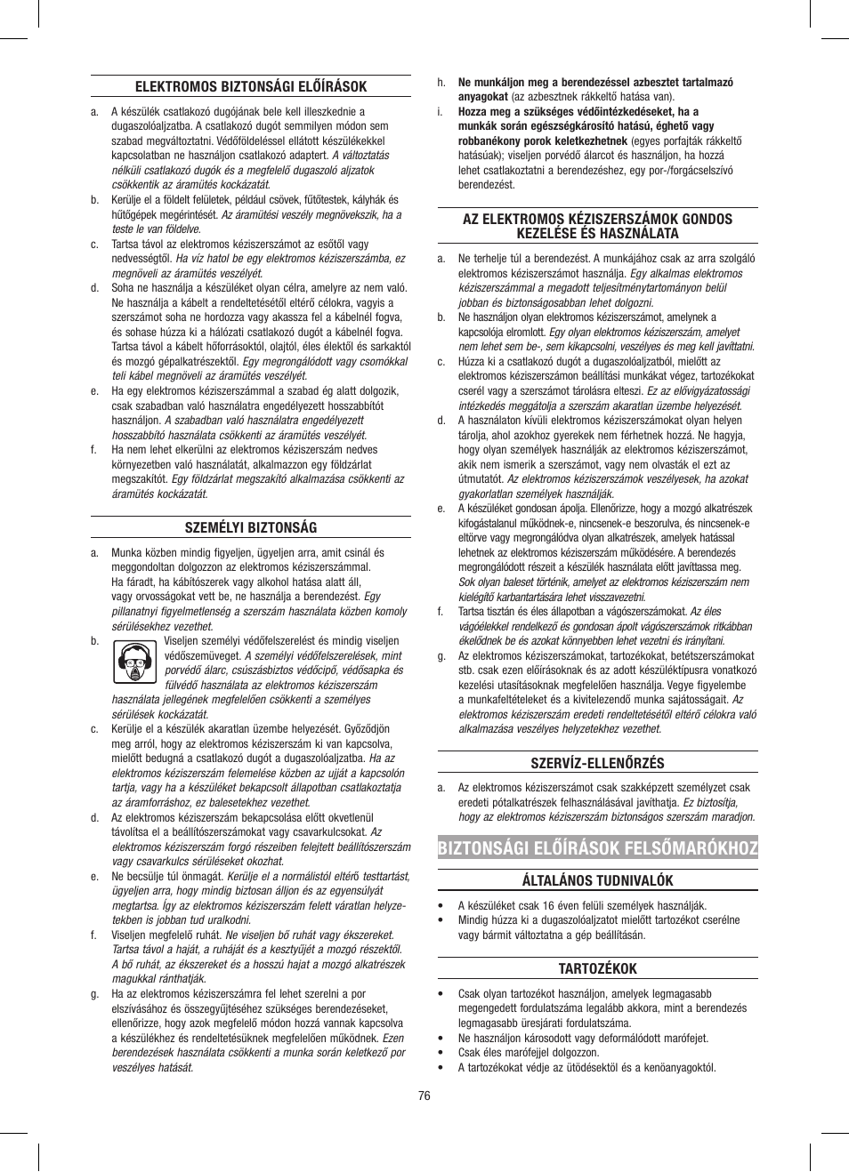 Biztonsági előírások felsőmarókhoz | Dremel Приставка для фрезерования User Manual | Page 76 / 120