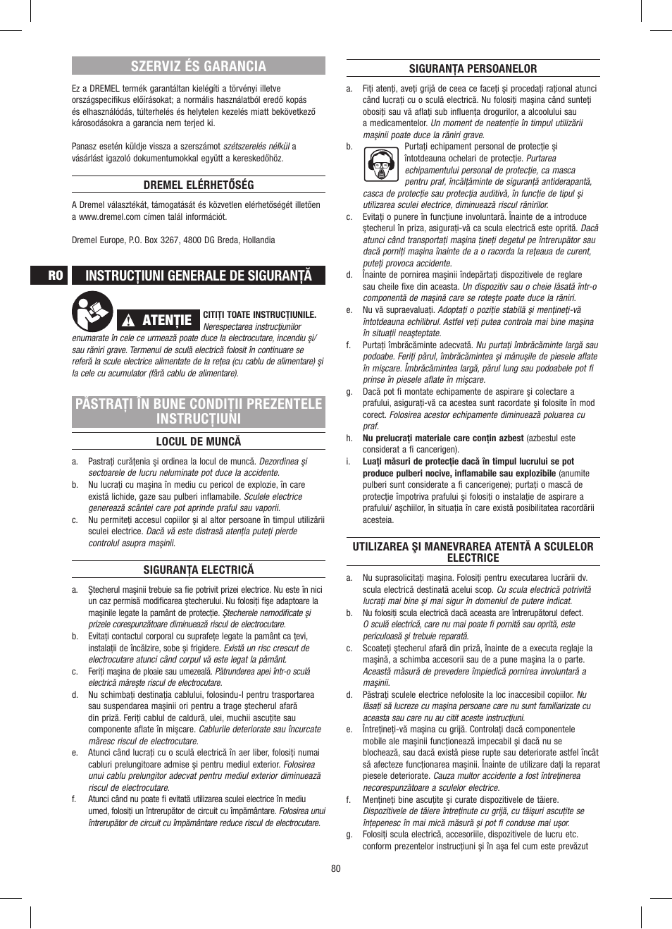 Szerviz és garancia, Instrucţiuni generale de siguranţă, Atenţie | Păstraţi în bune condiţii prezentele instrucţiuni | Dremel Приставка для фрезерования User Manual | Page 80 / 120
