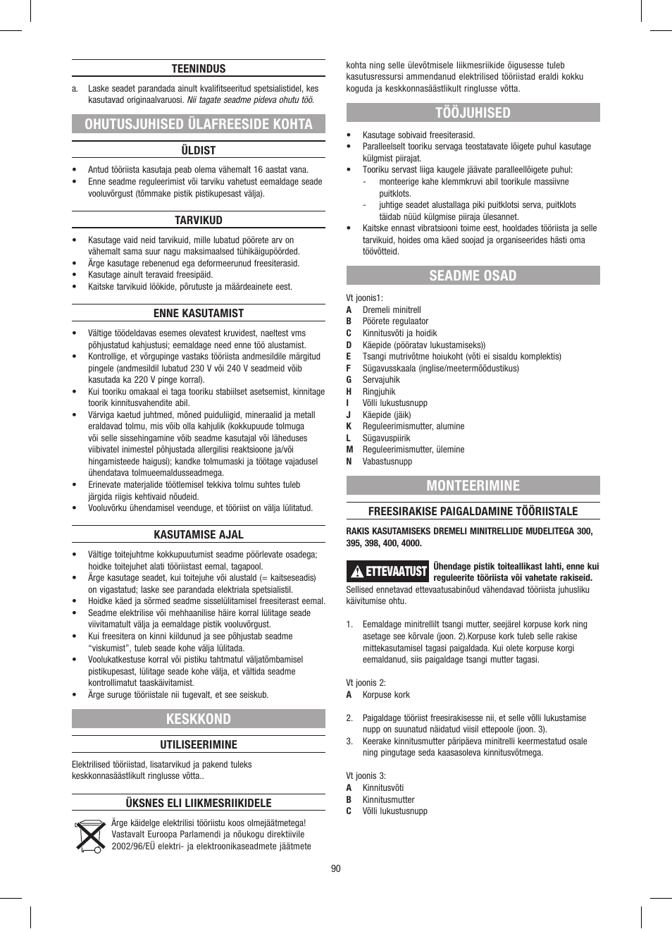 Ohutusjuhised ülafreeside kohta, Keskkond, Tööjuhised | Seadme osad, Monteerimine, Ettevaatust | Dremel Приставка для фрезерования User Manual | Page 90 / 120