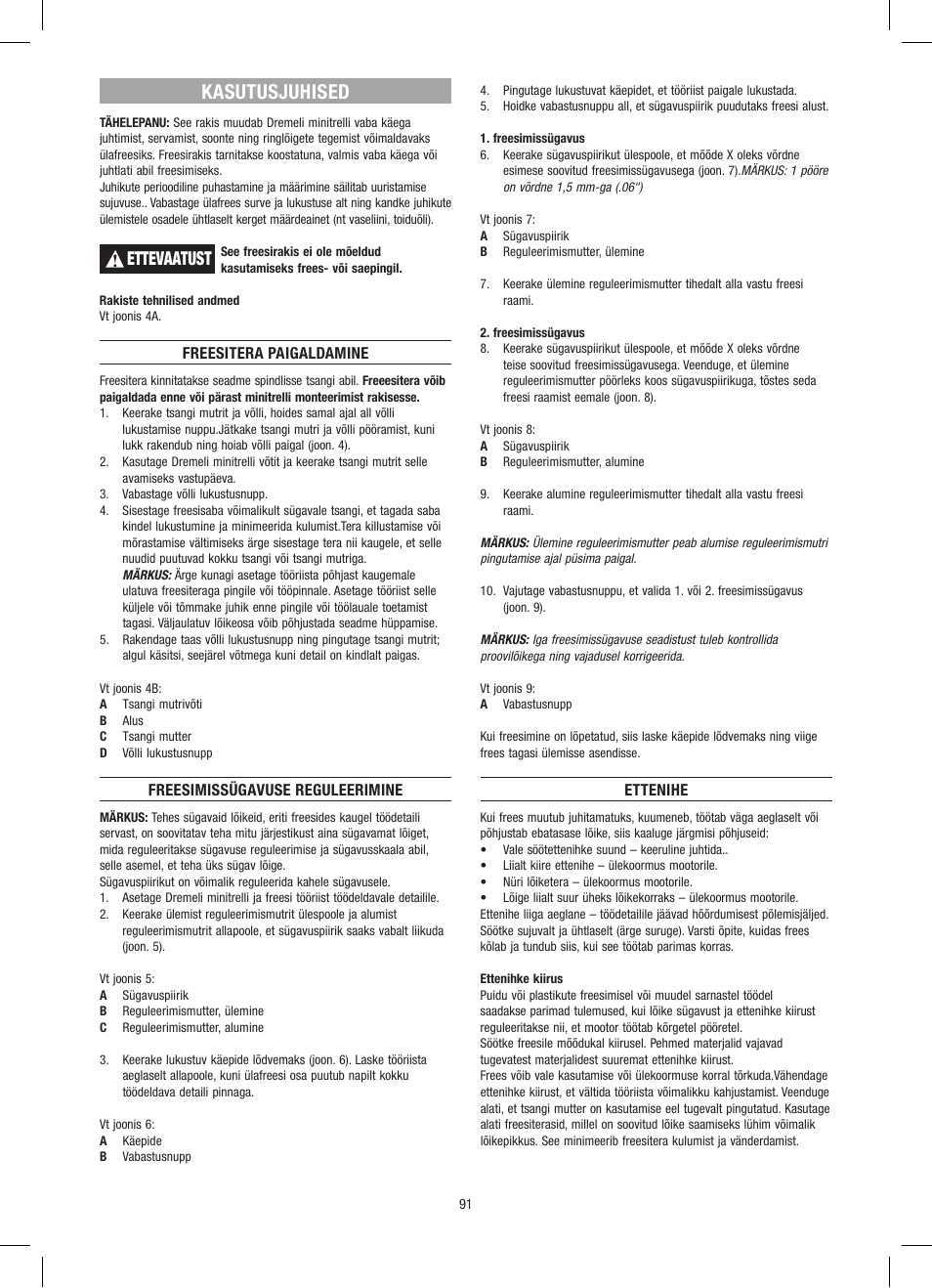 Kasutusjuhised, Ettevaatust | Dremel Приставка для фрезерования User Manual | Page 91 / 120