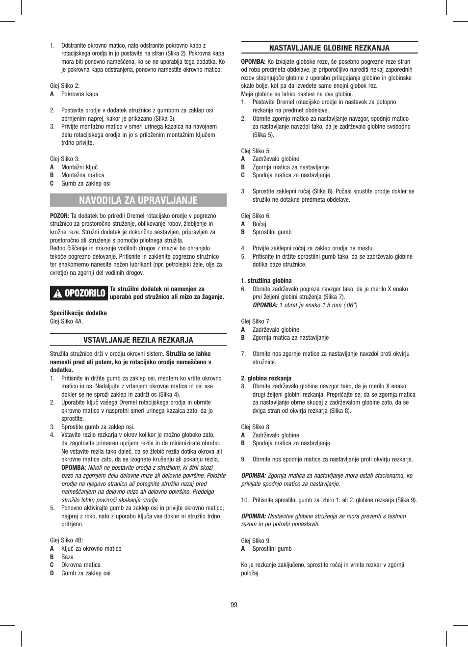 Navodila za upravljanje, Opozorilo | Dremel Приставка для фрезерования User Manual | Page 99 / 120