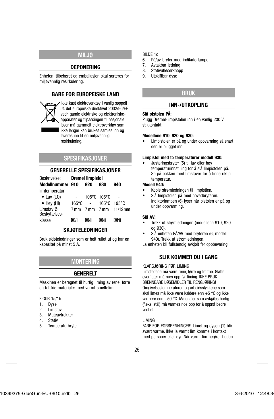 Miljø, Spesifikasjoner, Montering | Bruk | Dremel Клеевой пистолет DREMEL 920 User Manual | Page 25 / 80