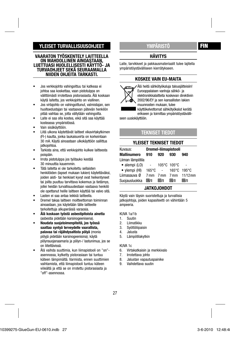 Yleiset turvallisuusohjeet, Ympäristö, Tekniset tiedot | Dremel Клеевой пистолет DREMEL 920 User Manual | Page 27 / 80