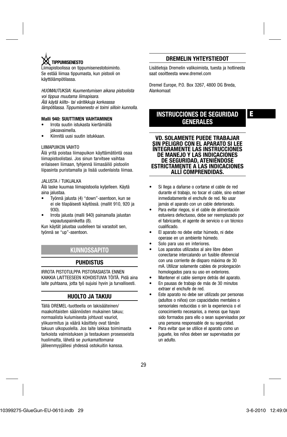 Kunnossapito, Instrucciones de seguridad generales | Dremel Клеевой пистолет DREMEL 920 User Manual | Page 29 / 80