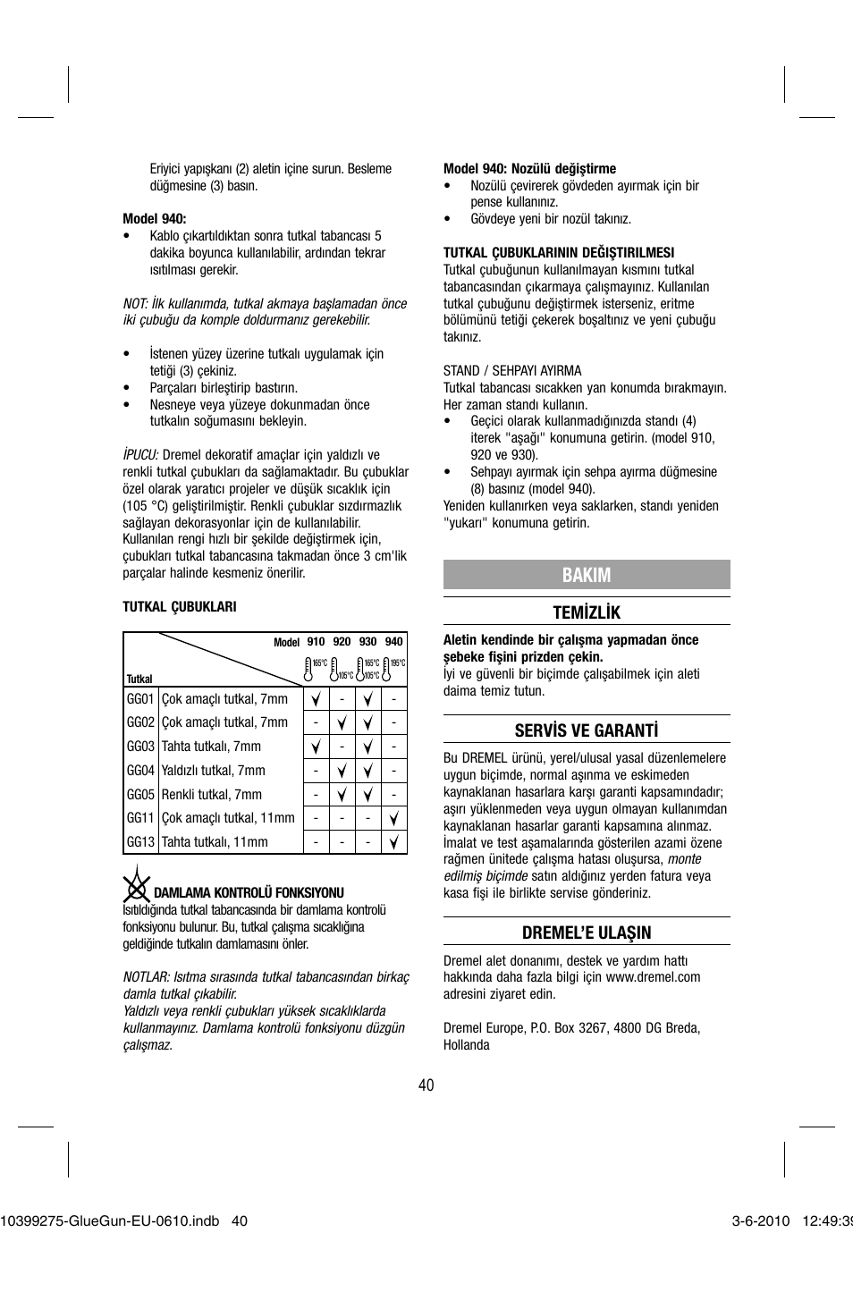 Bakim, Temizlik, Servis ve garanti | Dremel’e ulaşin | Dremel Клеевой пистолет DREMEL 920 User Manual | Page 40 / 80