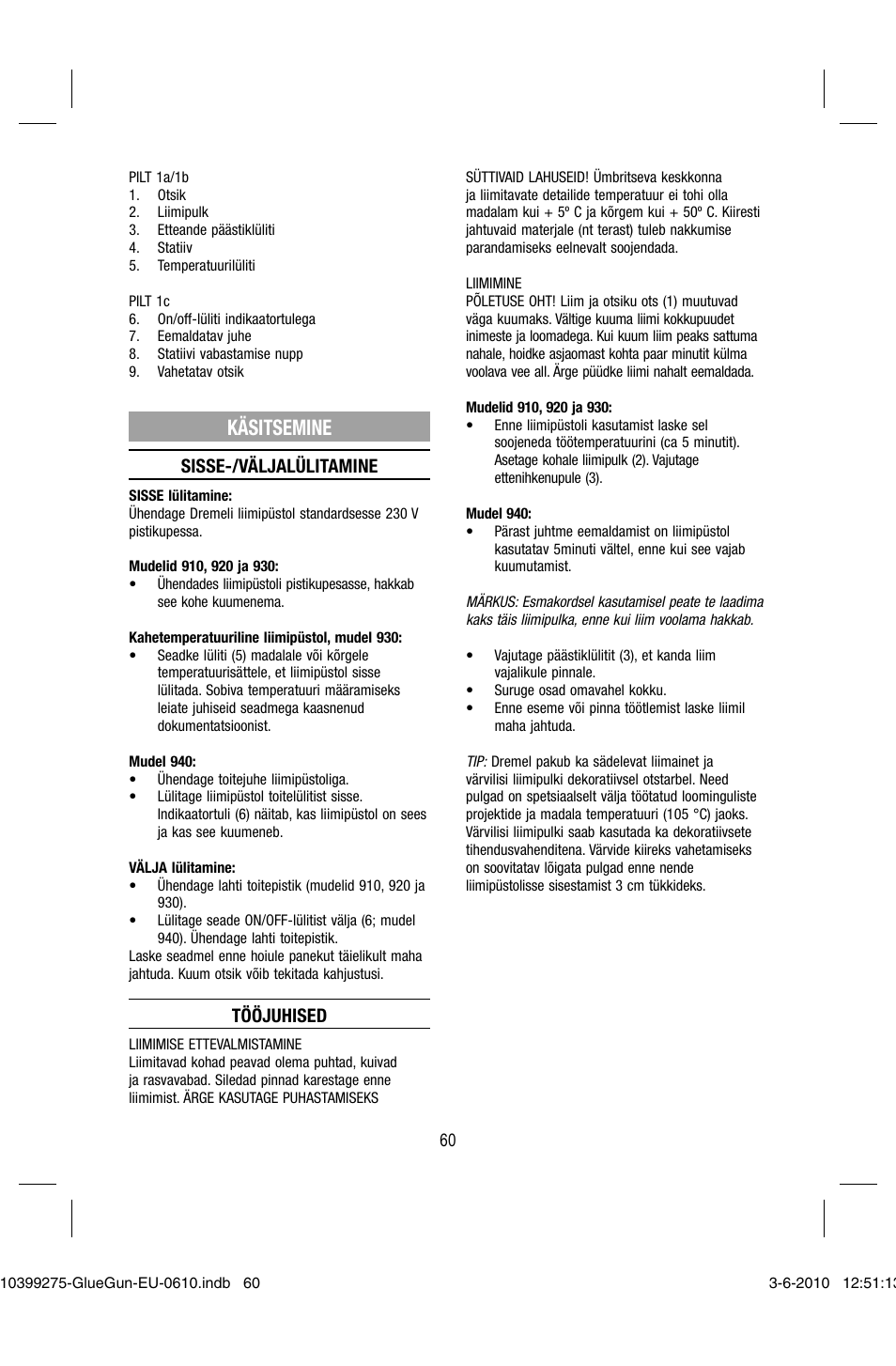 Käsitsemine, Sisse-/väljalülitamine, Tööjuhised | Dremel Клеевой пистолет DREMEL 920 User Manual | Page 60 / 80
