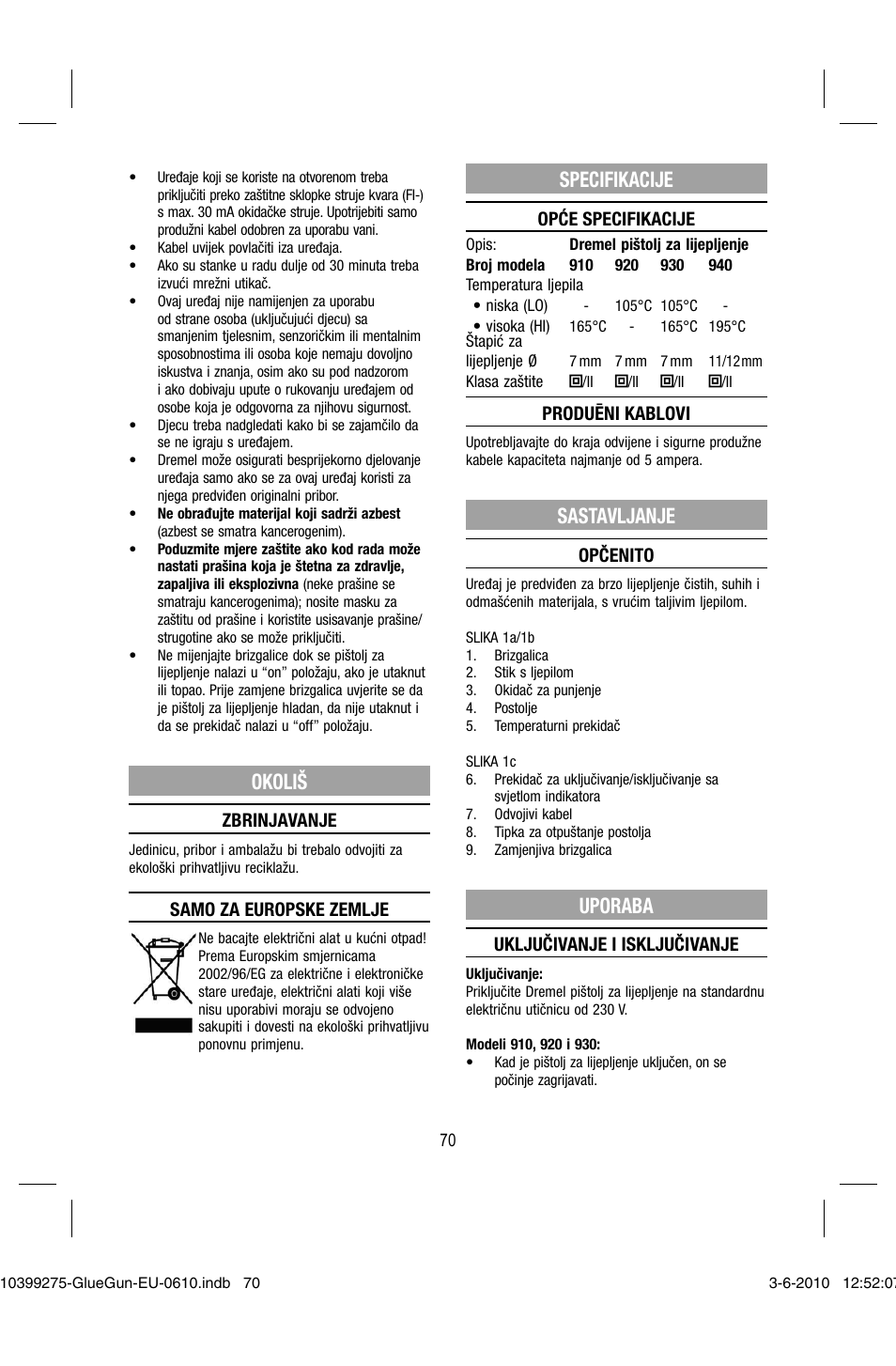 Okoliš, Specifikacije, Sastavljanje | Uporaba | Dremel Клеевой пистолет DREMEL 920 User Manual | Page 70 / 80