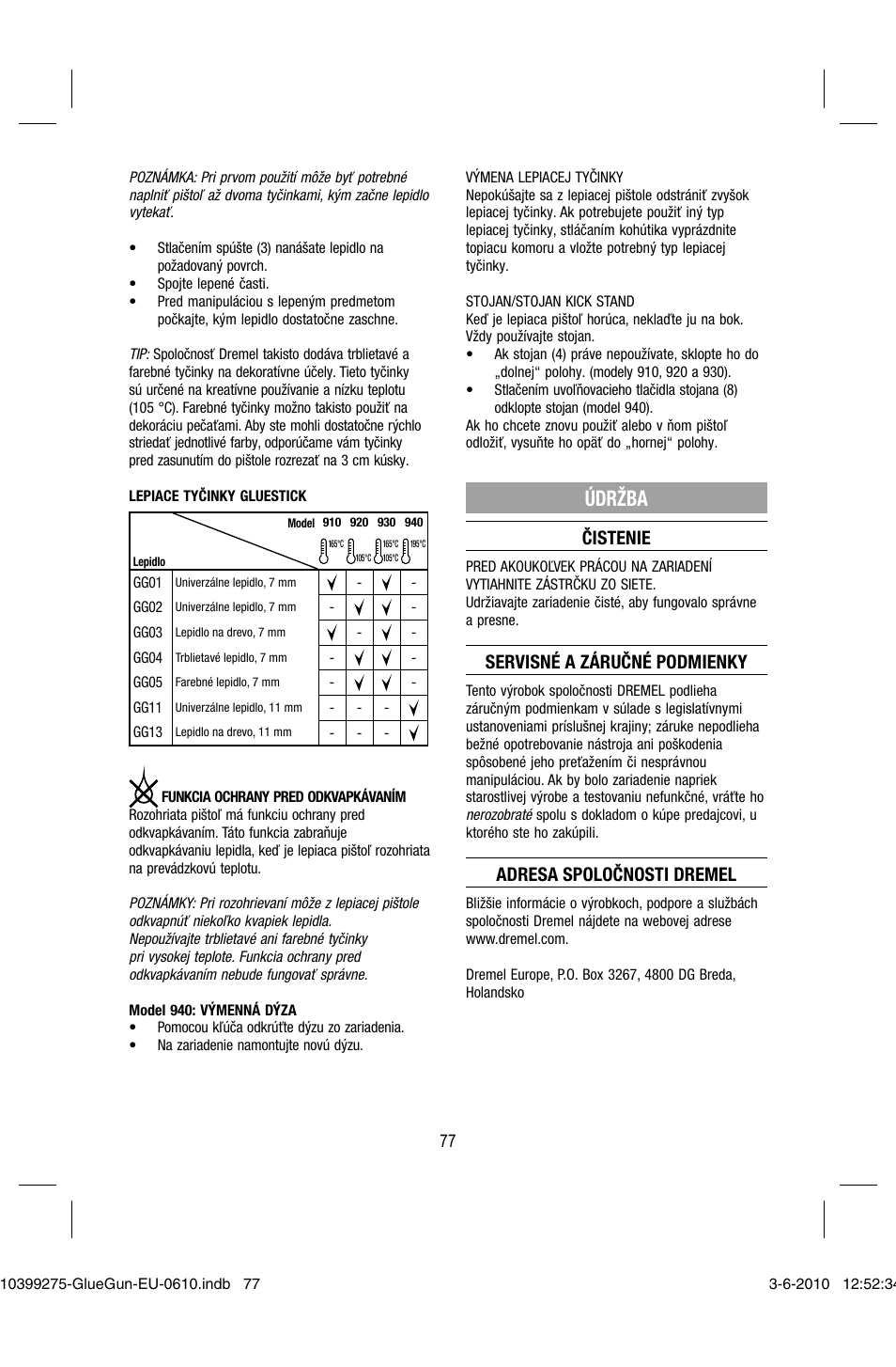 Údržba, Čistenie, Servisné a záručné podmienky | Adresa spoločnosti dremel | Dremel Клеевой пистолет DREMEL 920 User Manual | Page 77 / 80