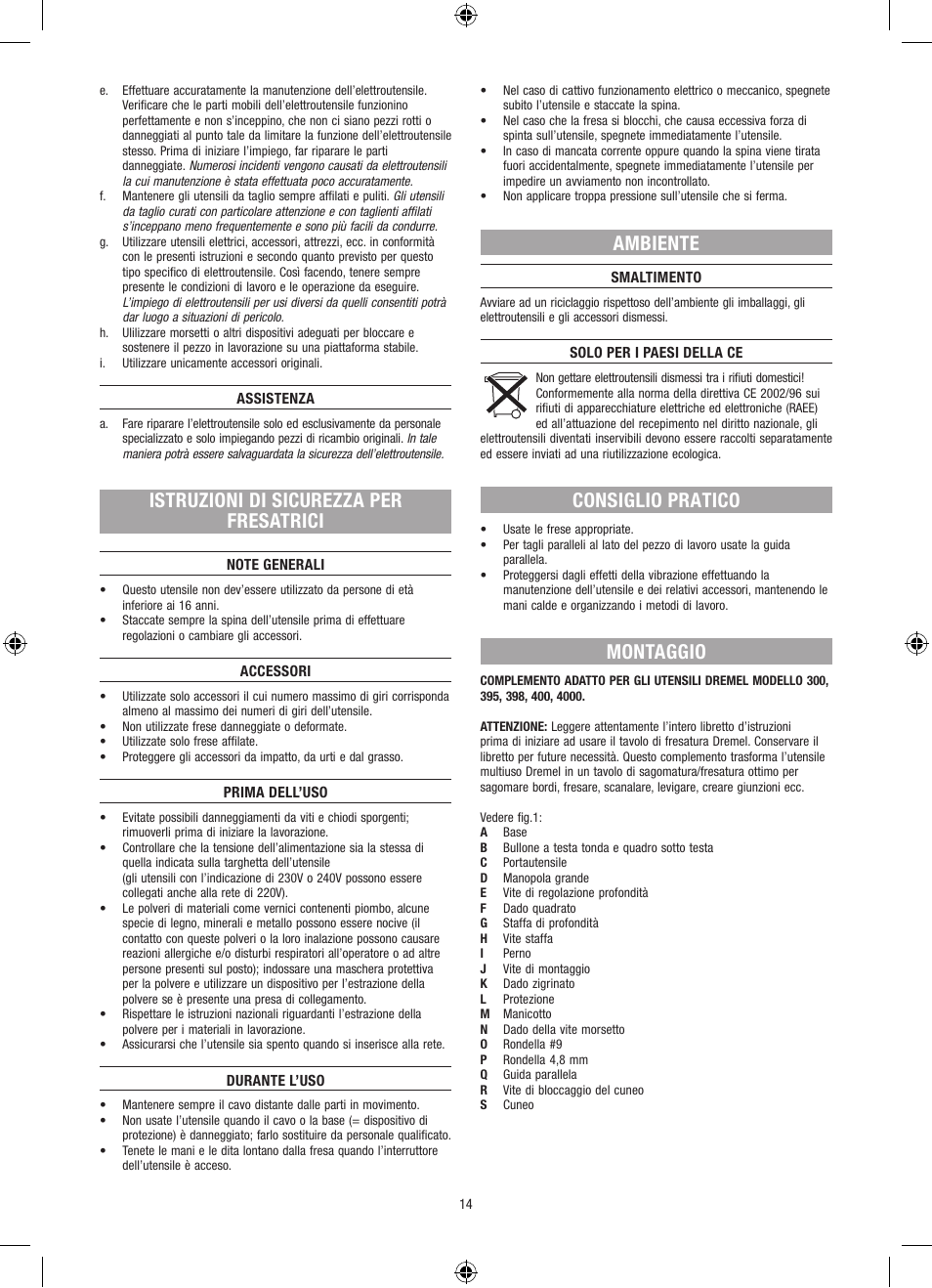 Istruzioni di sicurezza per fresatrici, Ambiente, Consiglio pratico | Montaggio | Dremel Столик для фрезерования User Manual | Page 14 / 84