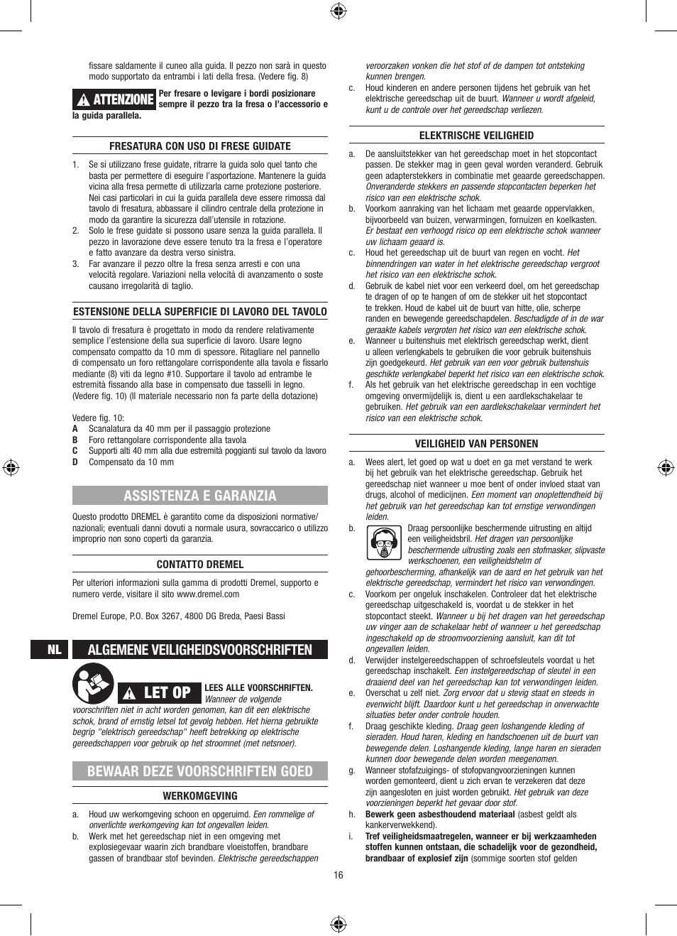 Let op, Attenzione, Assistenza e garanzia | Algemene veiligheidsvoorschriften, Bewaar deze voorschriften goed | Dremel Столик для фрезерования User Manual | Page 16 / 84