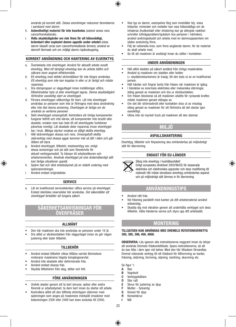 Säkerhetsanvisningar för överfräser, Miljö, Användningstips | Montering | Dremel Столик для фрезерования User Manual | Page 23 / 84