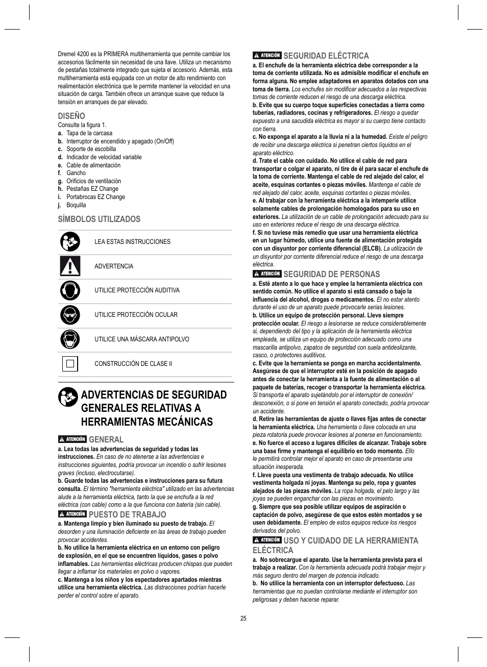Diseño, Símbolos utilizados, General | Puesto de trabajo, Seguridad eléctrica, Seguridad de personas, Uso y cuidado de la herramienta eléctrica | Dremel 4200 User Manual | Page 25 / 112