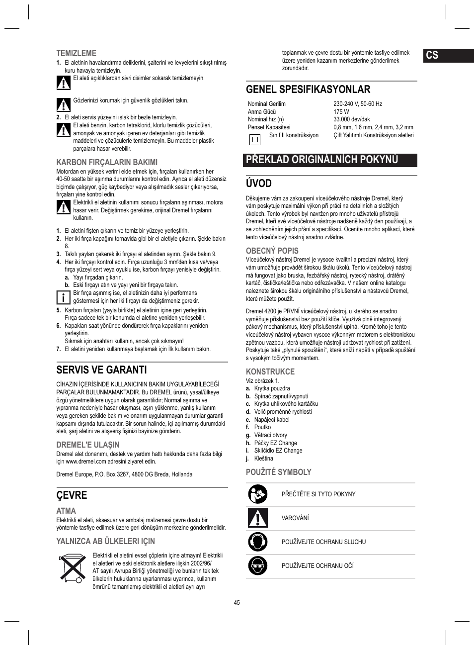 Servis ve garanti, Çevre, Genel spesifikasyonlar | Překlad originálních pokynů úvod | Dremel 4200 User Manual | Page 45 / 112