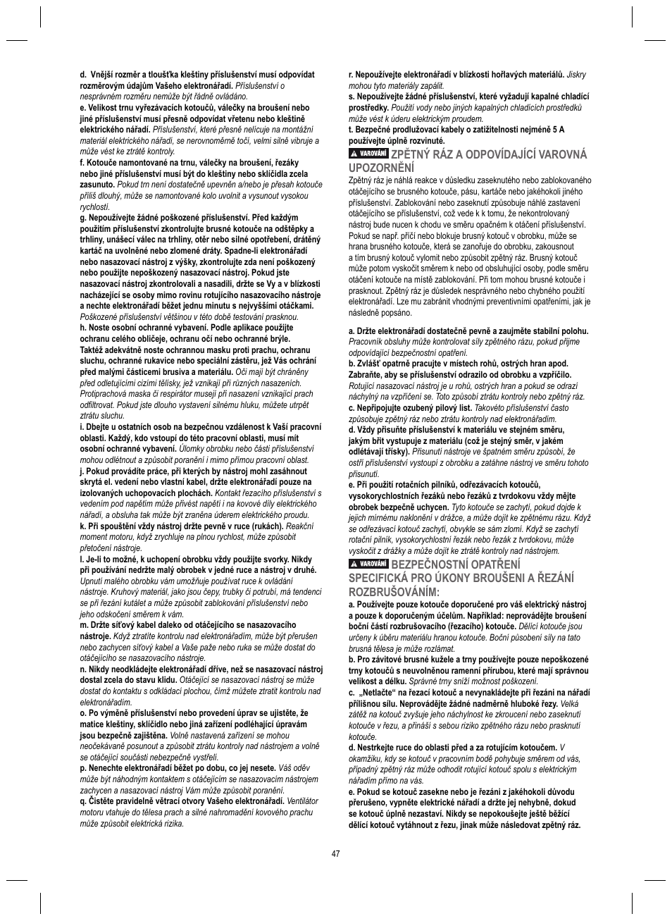 Zpĕtný ráz a odpovídající varovná upozornĕní | Dremel 4200 User Manual | Page 47 / 112