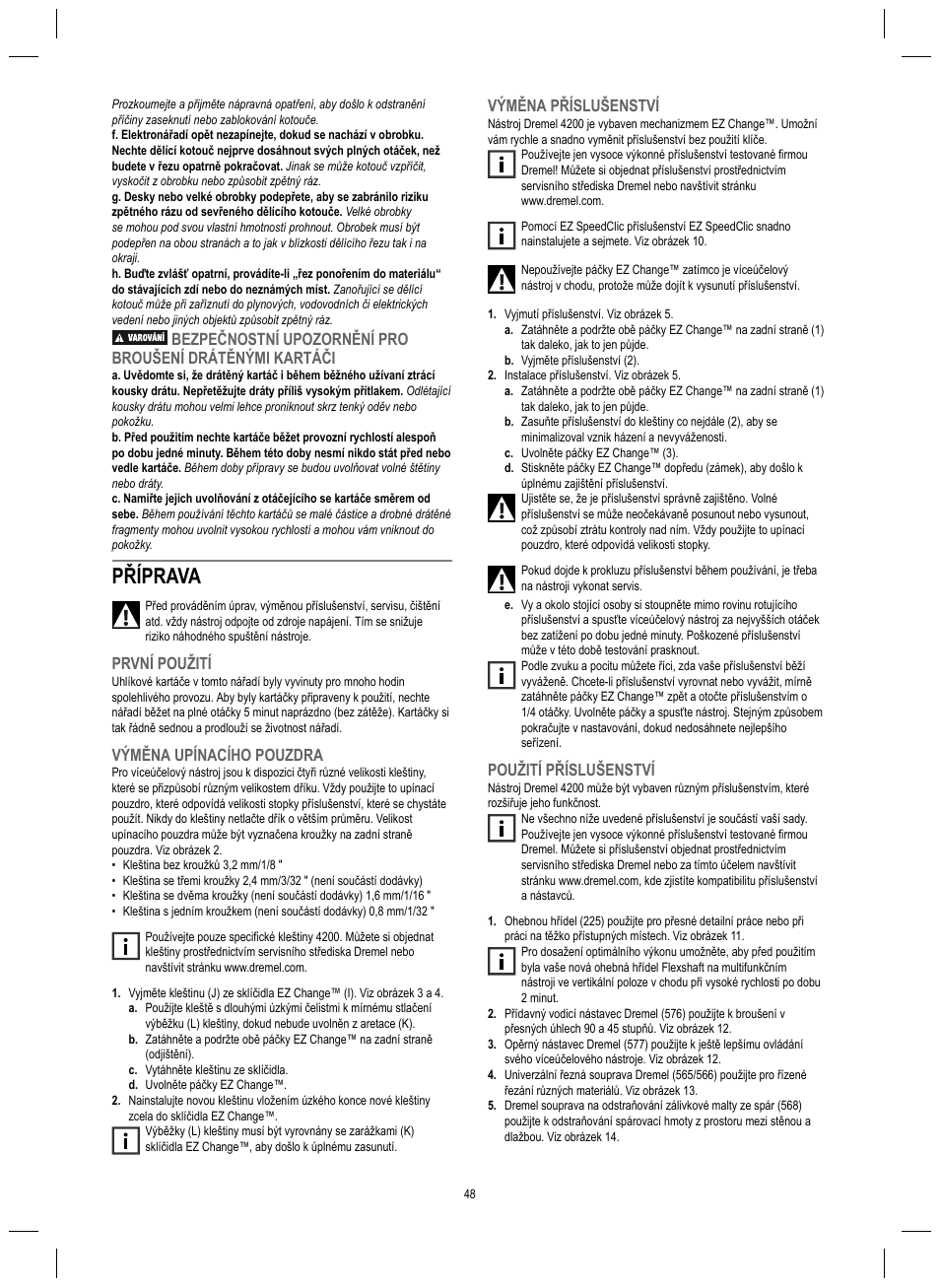 Příprava, První použití, Výměna upínacího pouzdra | Výměna příslušenství, Použití příslušenství | Dremel 4200 User Manual | Page 48 / 112