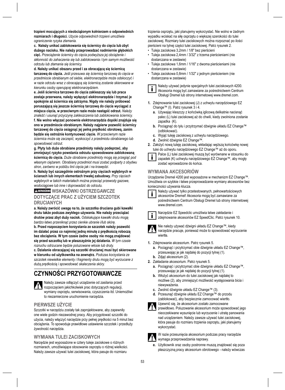Czynności przygotowawcze, Pierwsze użycie, Wymiana tulei zaciskowych | Wymiana akcesoriów | Dremel 4200 User Manual | Page 53 / 112