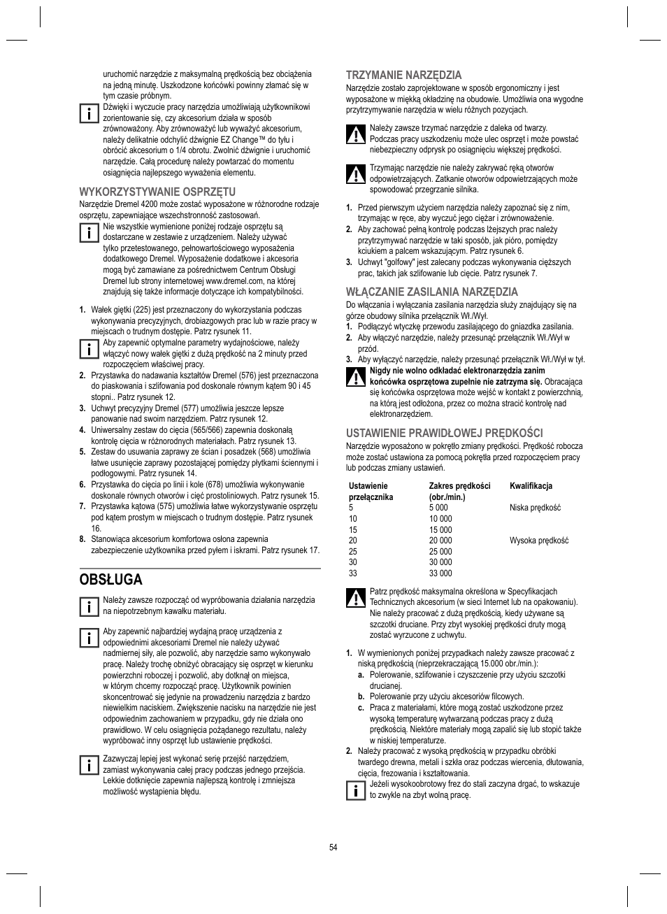 Obsługa, Wykorzystywanie osprzętu, Trzymanie narzędzia | Włączanie zasilania narzędzia, Ustawienie prawidłowej prędkości | Dremel 4200 User Manual | Page 54 / 112