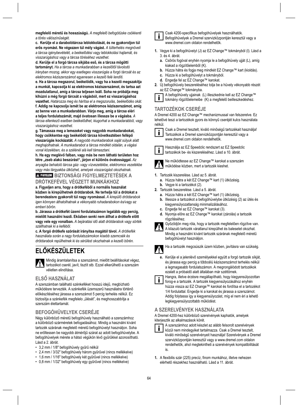 Előkészületek, Első használat, Befogóhüvelyek cseréje | Tartozékok cseréje, A szerelvények használata | Dremel 4200 User Manual | Page 64 / 112