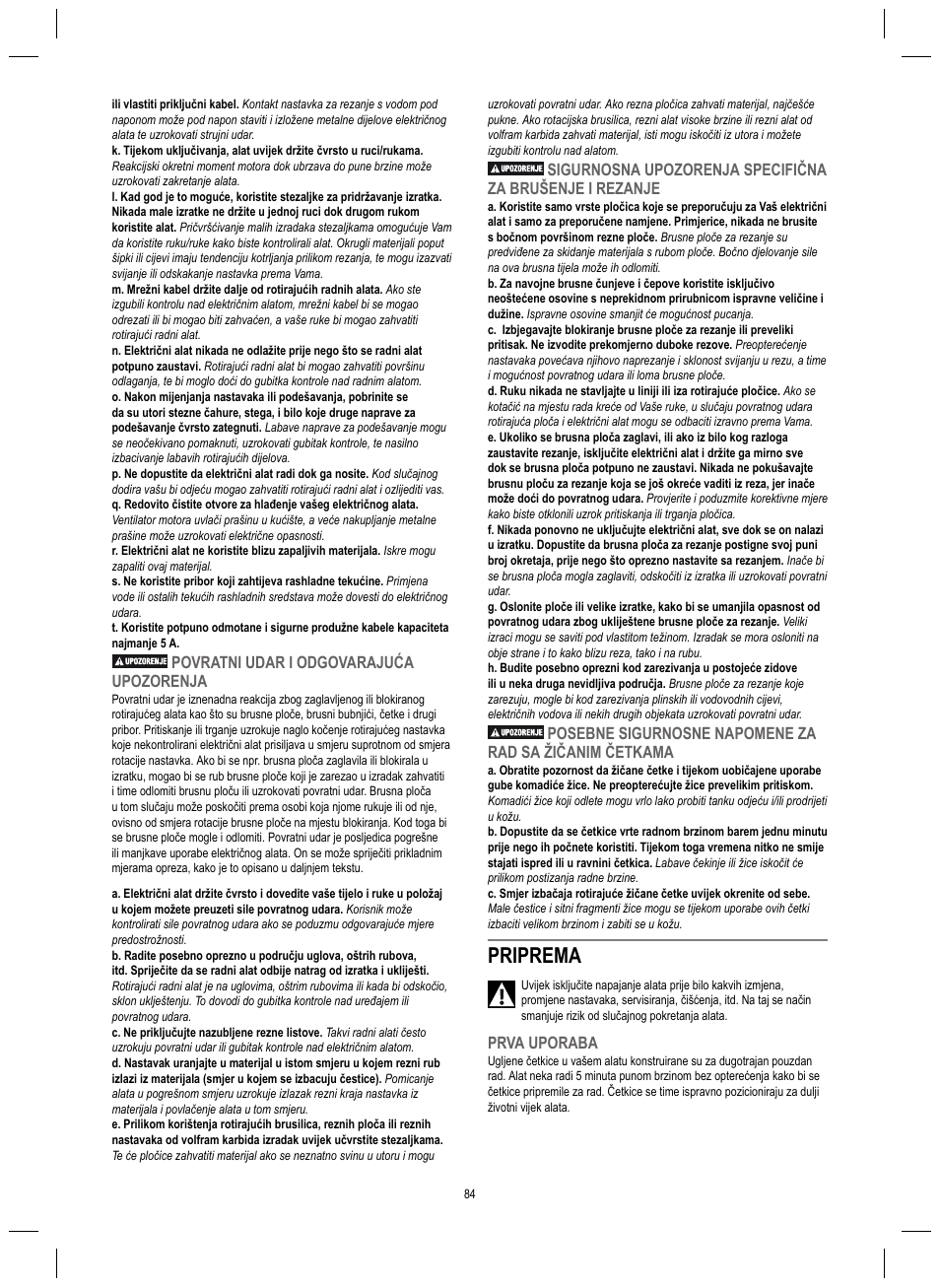 Priprema, Povratni udar i odgovarajuća upozorenja, Prva uporaba | Dremel 4200 User Manual | Page 84 / 112