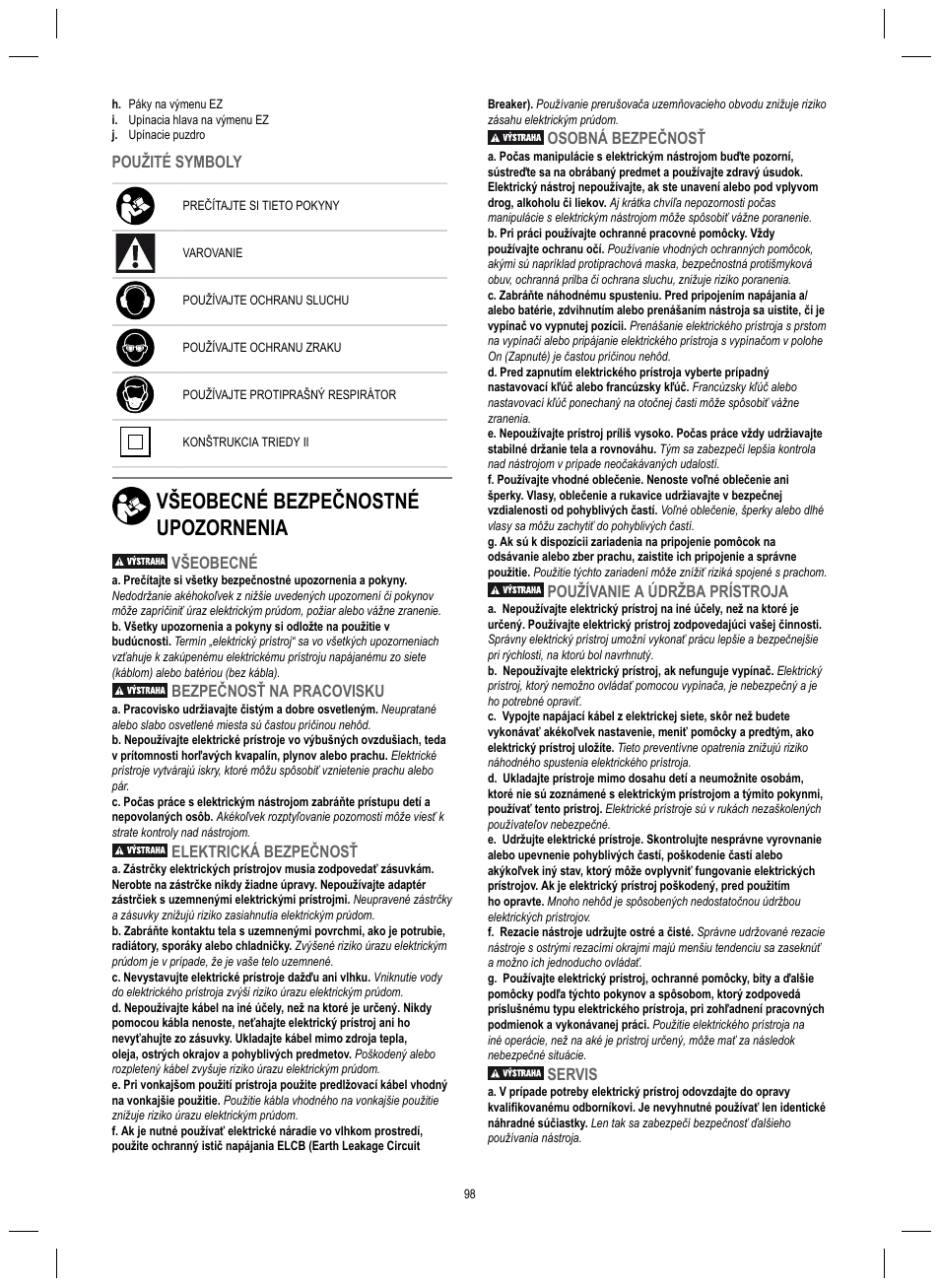 Všeobecné bezpečnostné upozornenia, Použité symboly, Všeobecné | Bezpečnosť na pracovisku, Elektrická bezpečnosť, Osobná bezpečnosť, Používanie a údržba prístroja, Servis | Dremel 4200 User Manual | Page 98 / 112