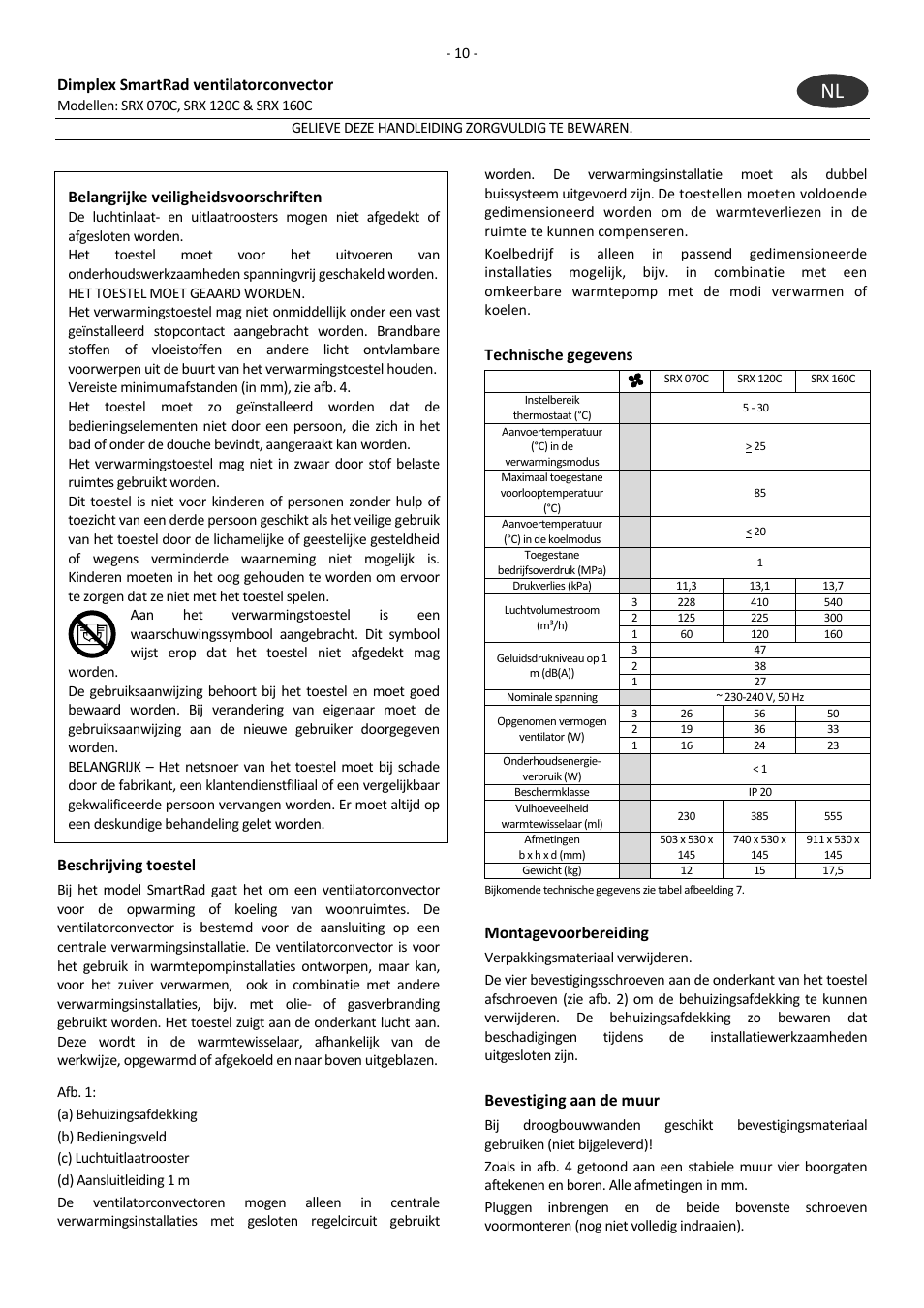 Dimplex smartrad ventilatorconvector, Belangrijke veiligheidsvoorschriften, Beschrijving toestel | Technische gegevens, Montagevoorbereiding, Bevestiging aan de muur | Dimplex SRX 160C User Manual | Page 14 / 36