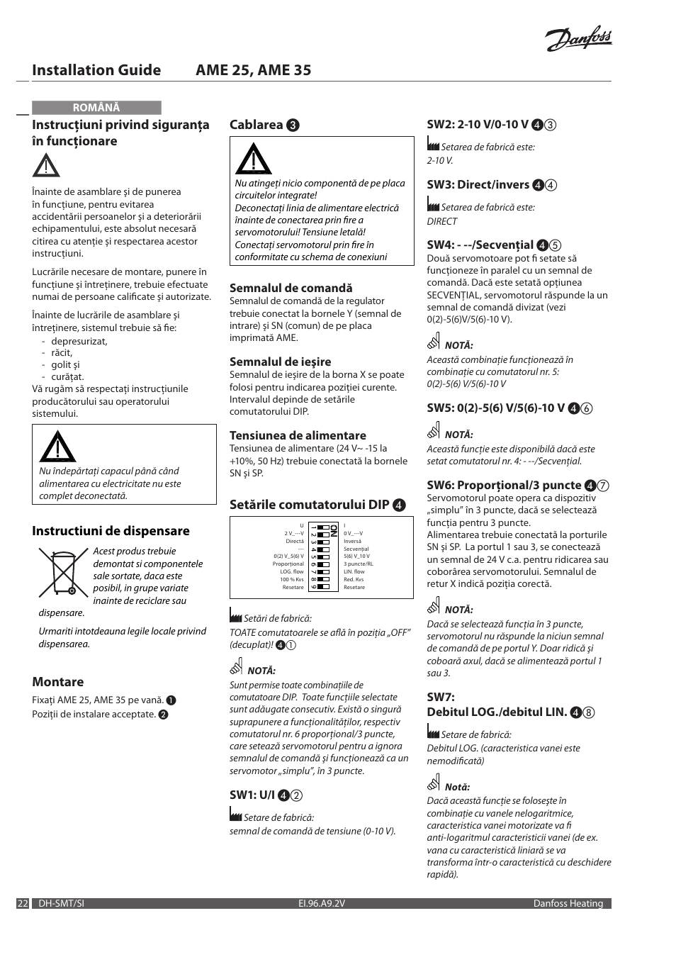 Installation guide ame 25, ame 35, Instrucţiuni privind siguranţa în funcţionare, Instructiuni de dispensare | Montare, Cablarea, Setările comutatorului dip, Semnalul de comandă, Semnalul de ieşire, Tensiunea de alimentare, Sw1: u/i | Danfoss AME 35 User Manual | Page 22 / 28