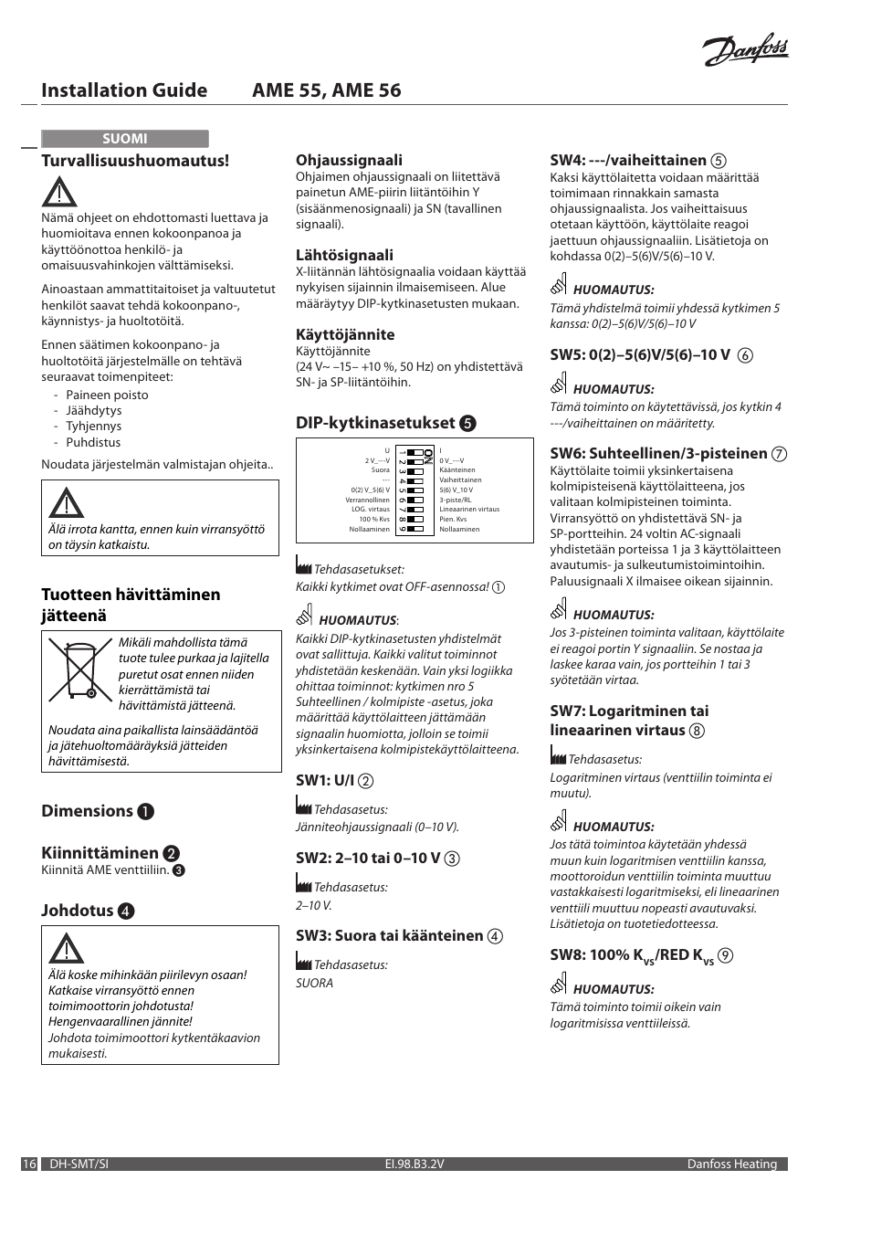 Installation guide ame 55, ame 56, Turvallisuushuomautus, Tuotteen hävittäminen jätteenä | Dimensions ❶ kiinnittäminen, Johdotus, Dip-kytkinasetukset | Danfoss AME 56 User Manual | Page 16 / 28